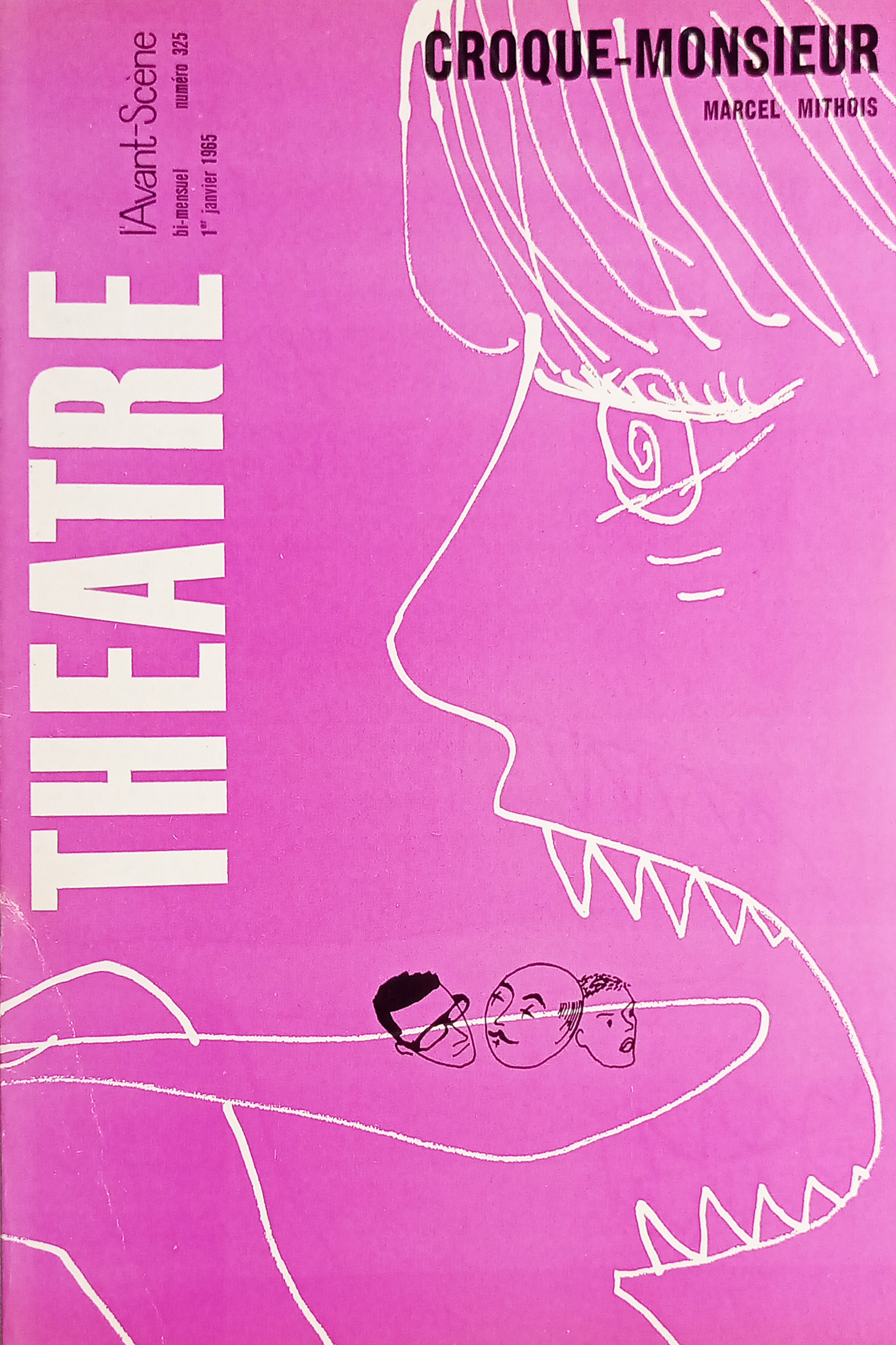 Revue - L'Avant-Scène Theatre n. 325 - Croque-Monsieur - 1965