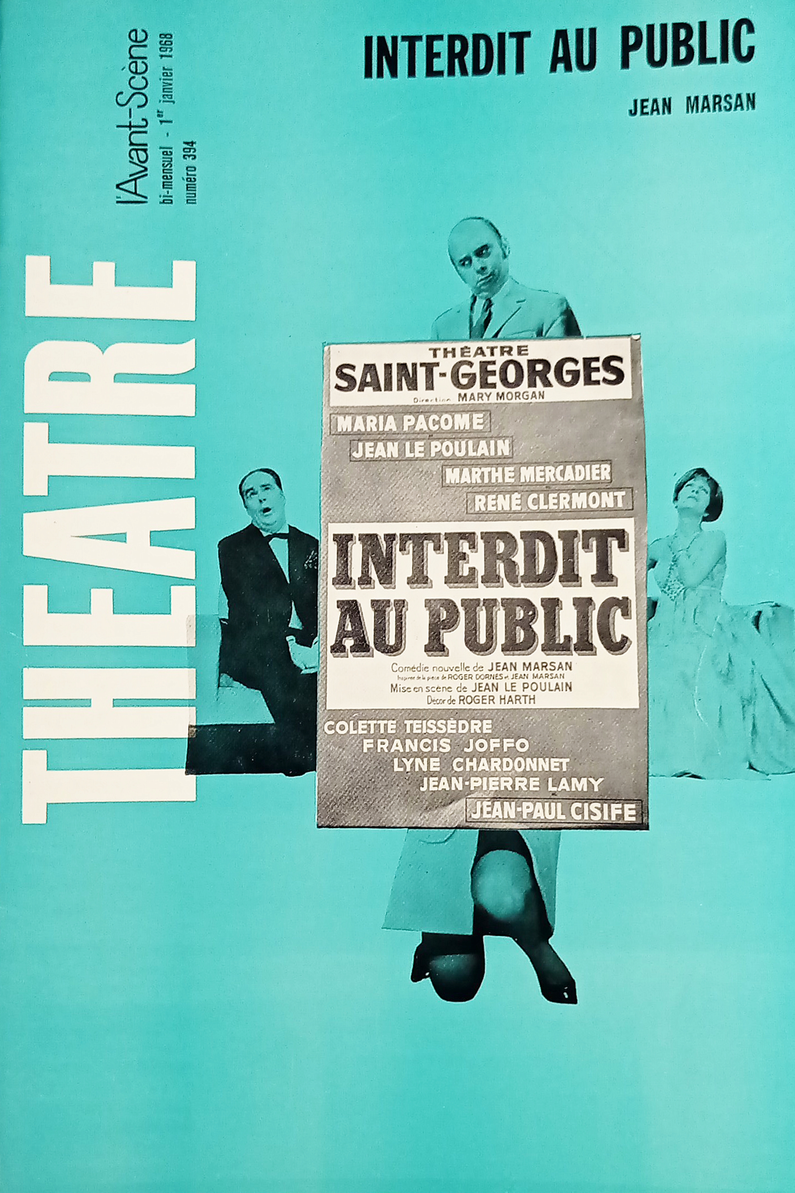 Revue - L'Avant-Scène Theatre n. 394 - Interdit au Public …