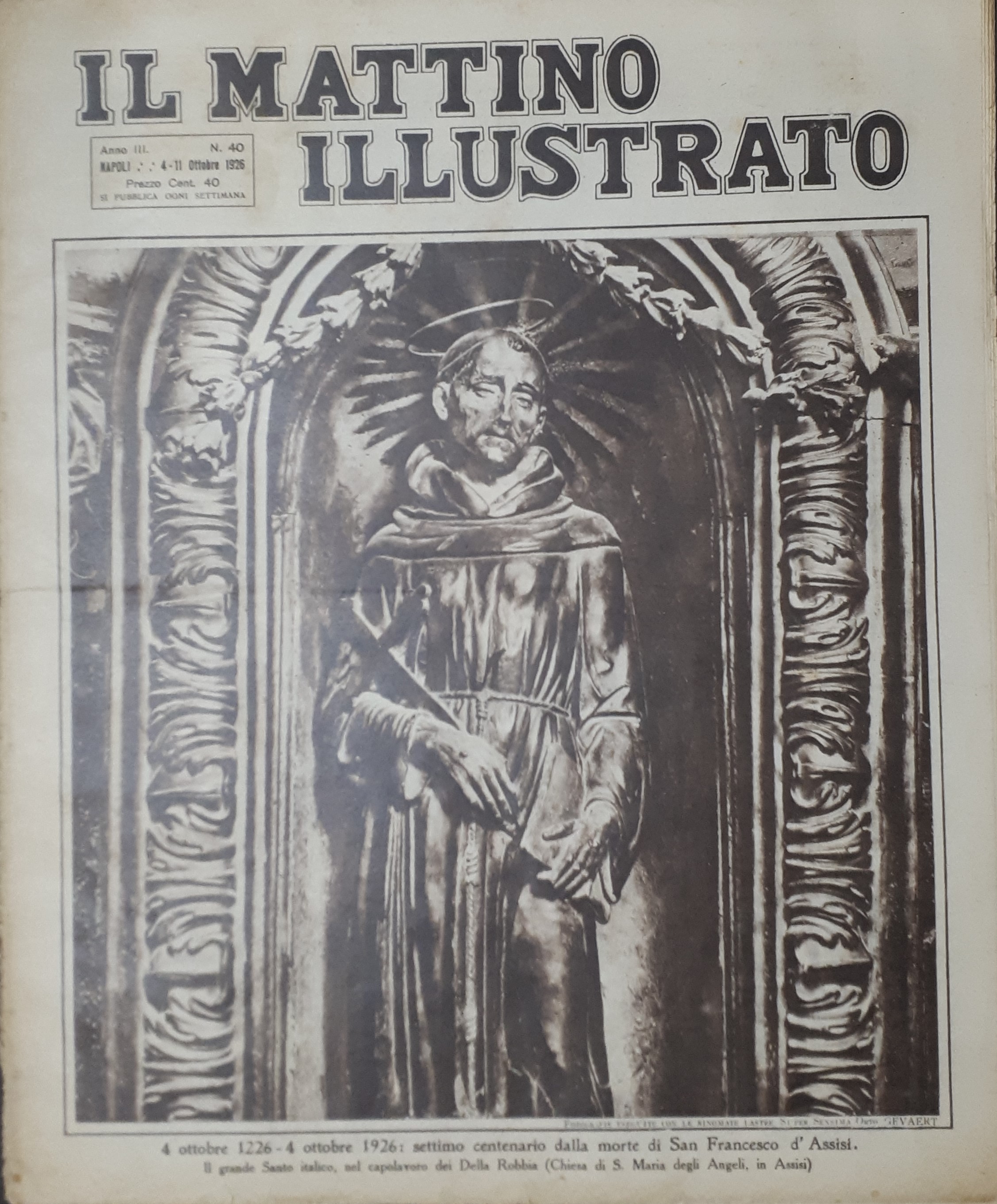 Rivista Attualità Il Mattino Illustrato N.40 Centenario morte S. Francesco …