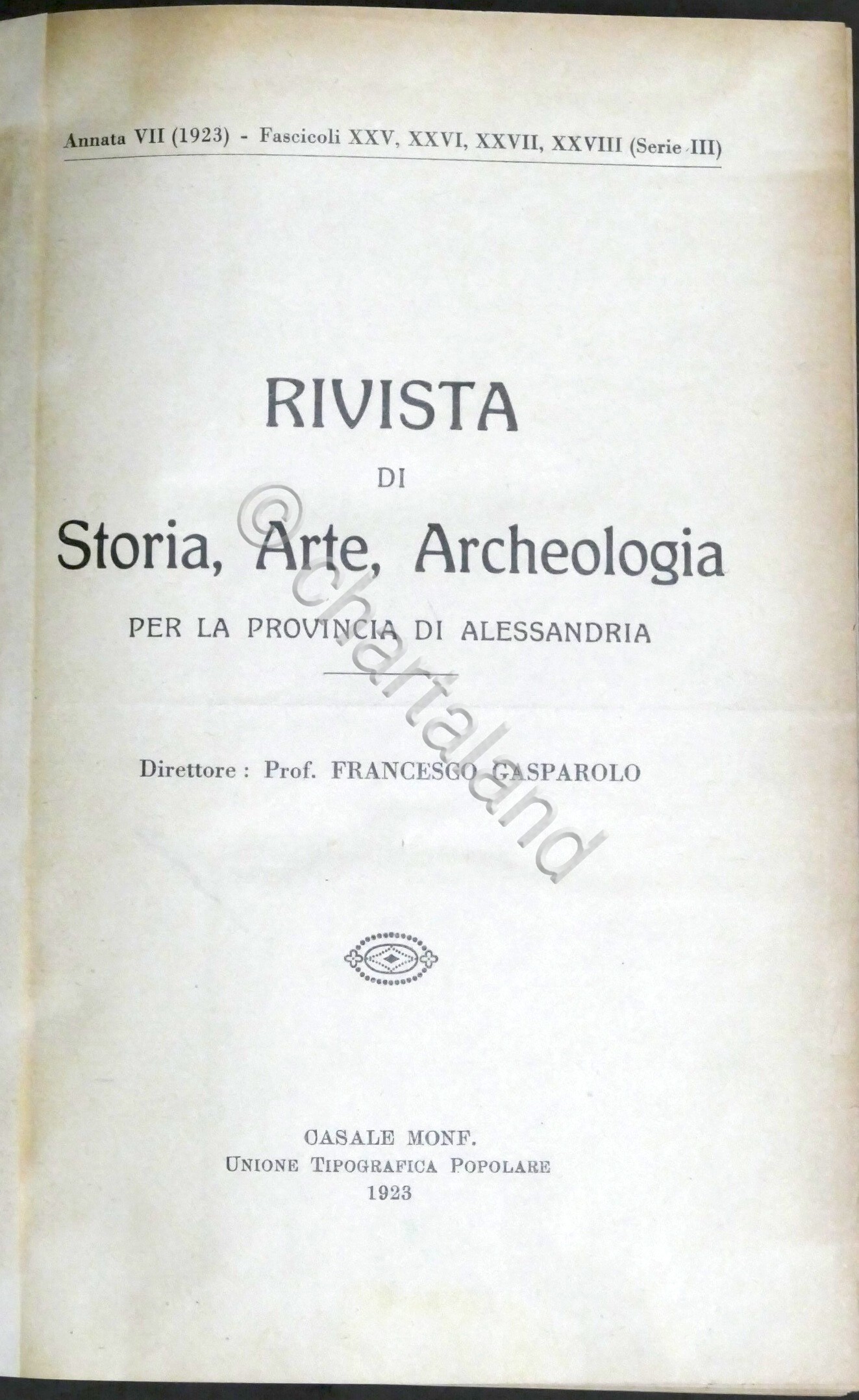 Rivista di Storia Arte Archeologia prov. di Alessandria Anno XXXII …