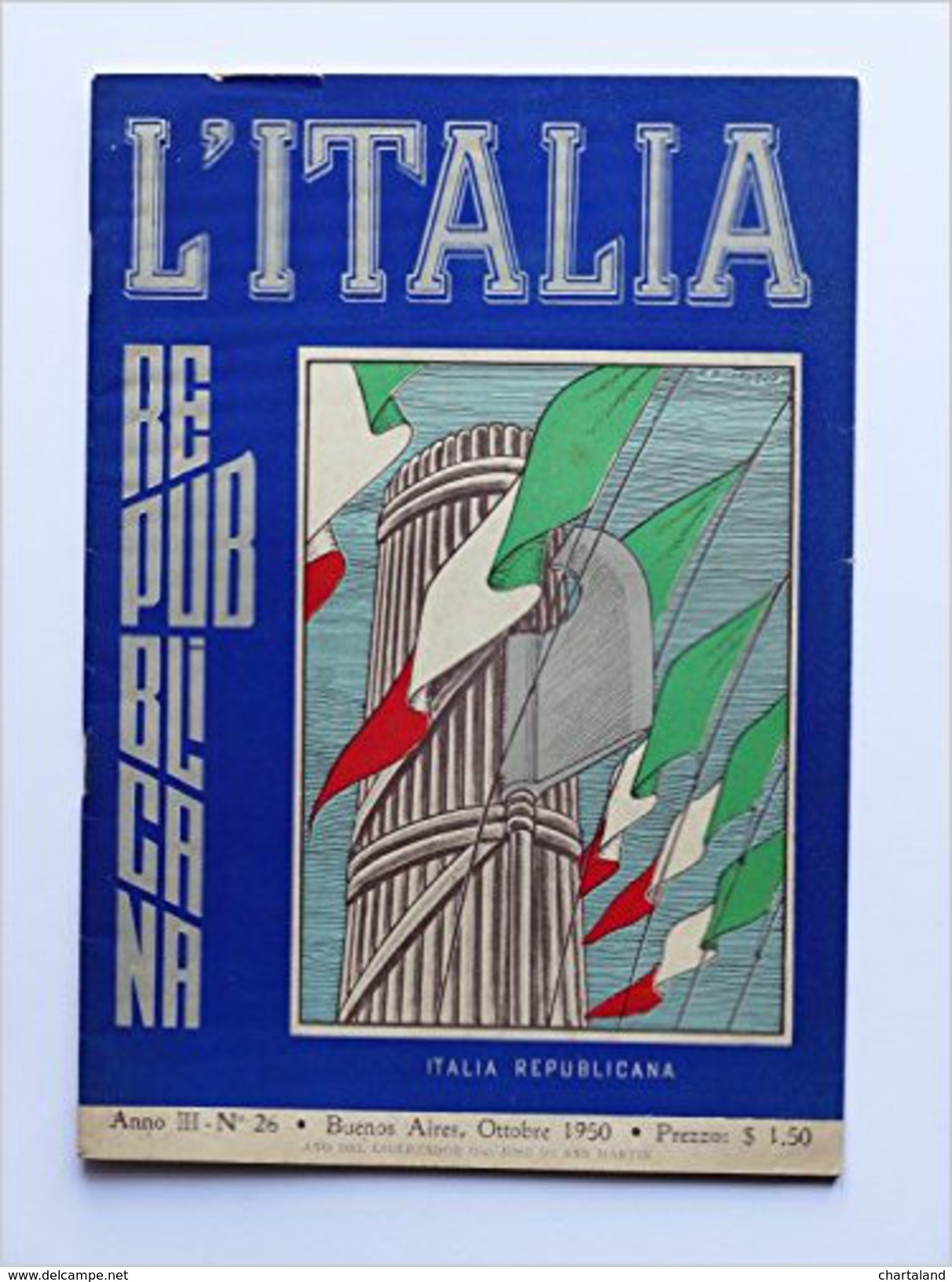 Rivista L'Italia Repubblicana - Anno III N° 26 - 1950