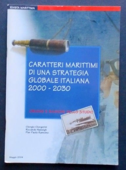 Rivista Marittima - Caratteri Marittimi di una Strategia Globale Italiana …