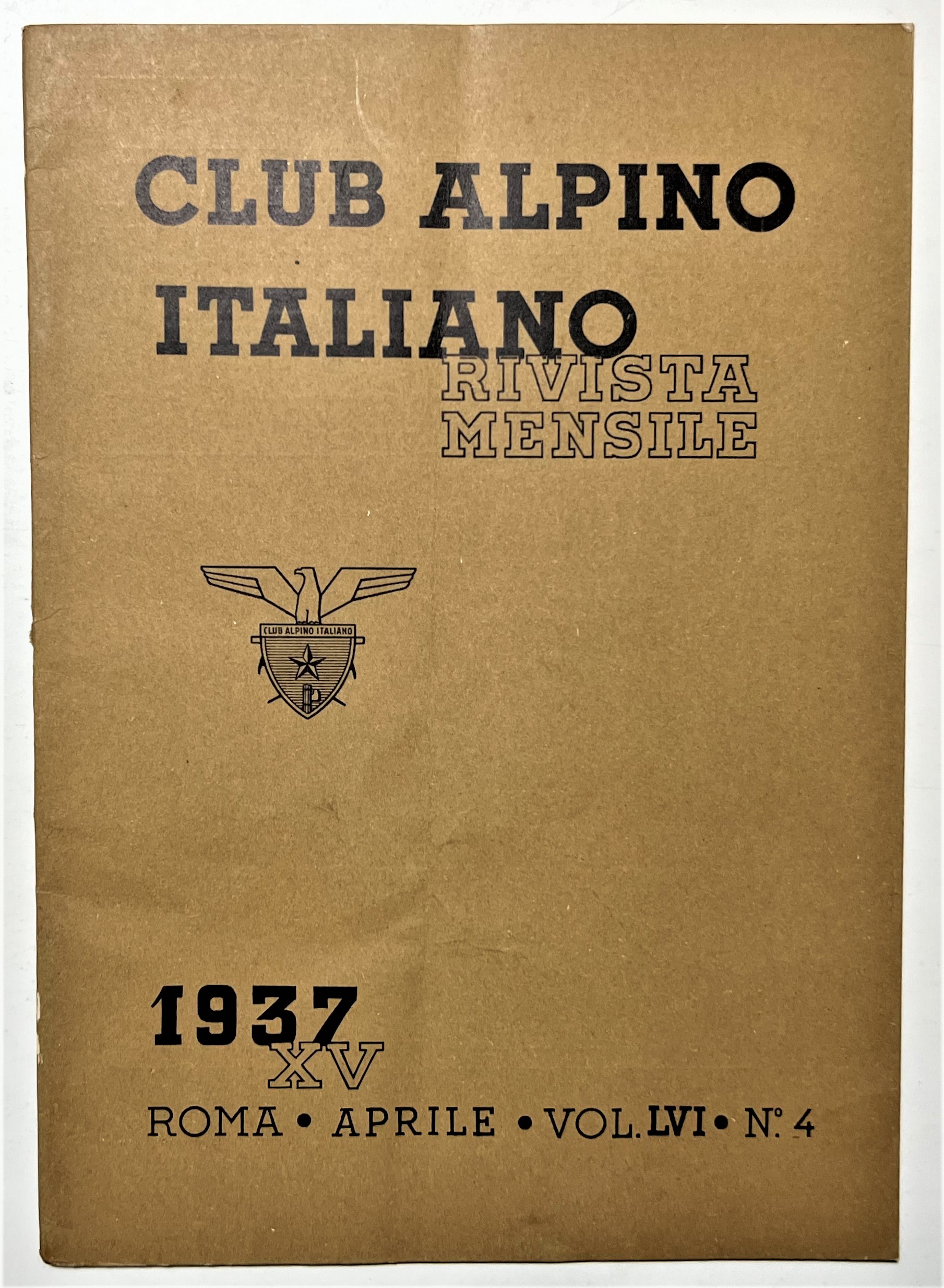 Rivista Mensile - Club Alpino Italiano N. 4 - 1937