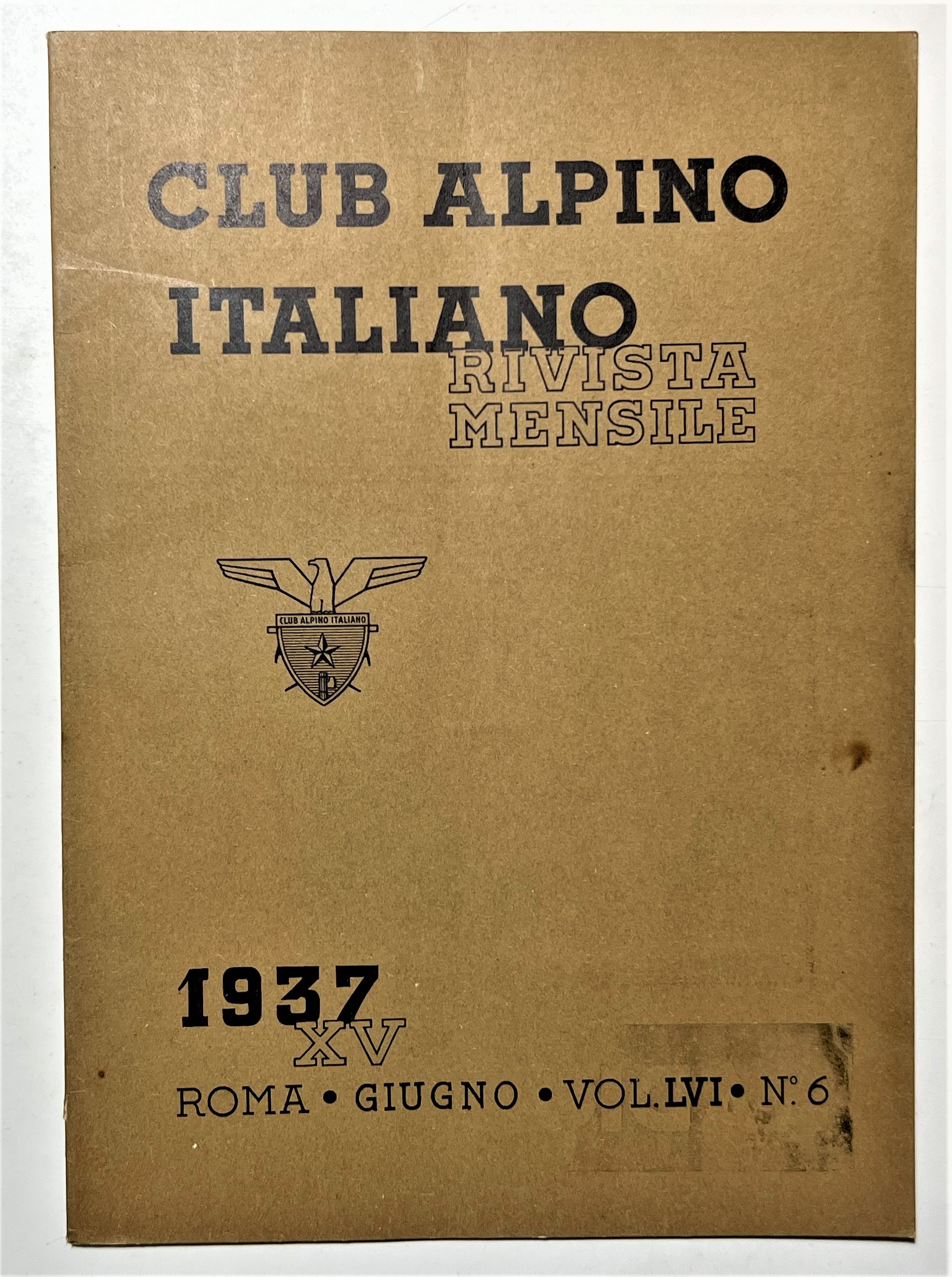 Rivista Mensile - Club Alpino Italiano N. 6 - 1937