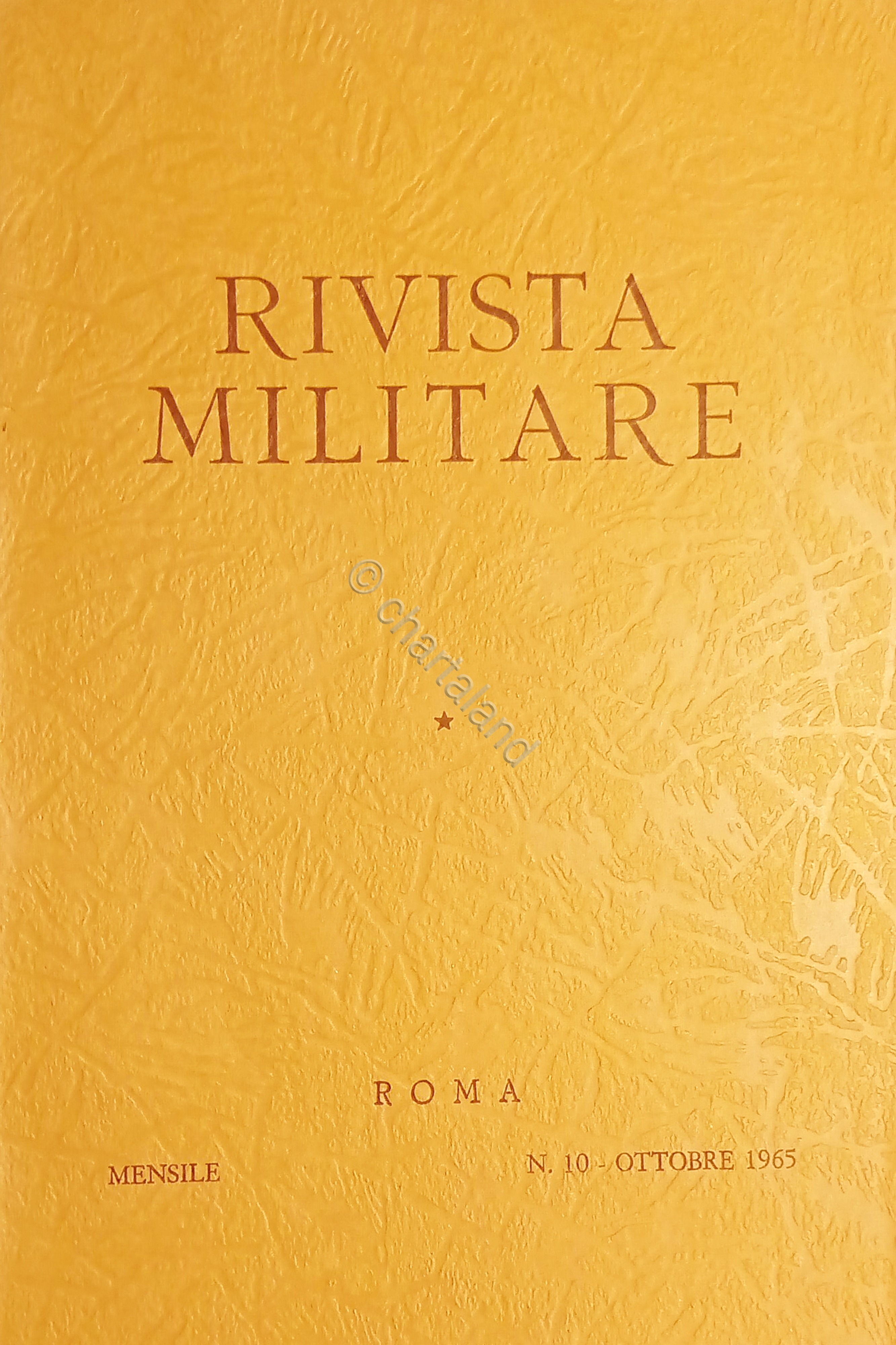 Rivista Militare - Anno XXI - N. 10 - Ottobre …