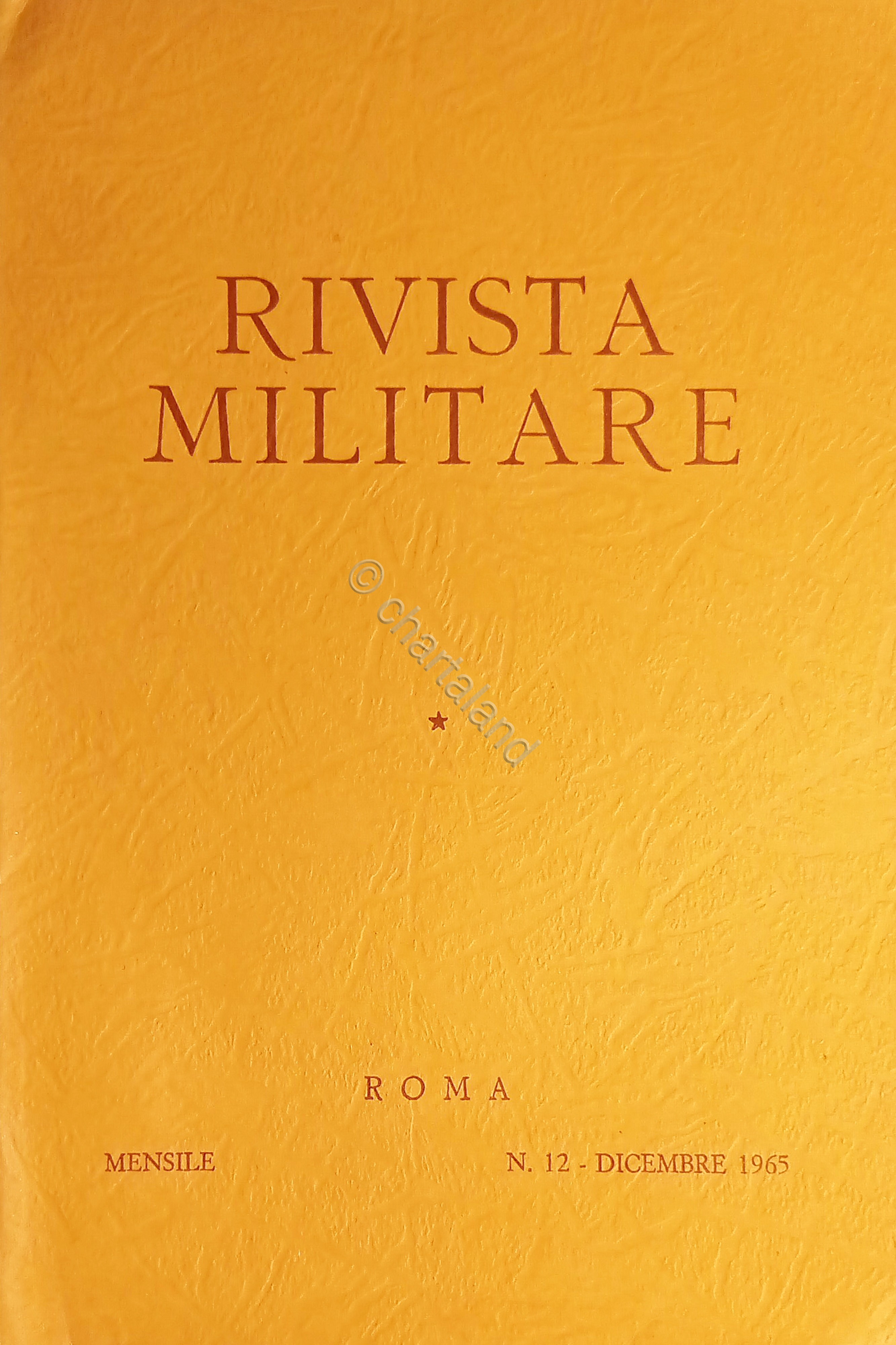 Rivista Militare - Anno XXI - N. 12 - Dicembre …
