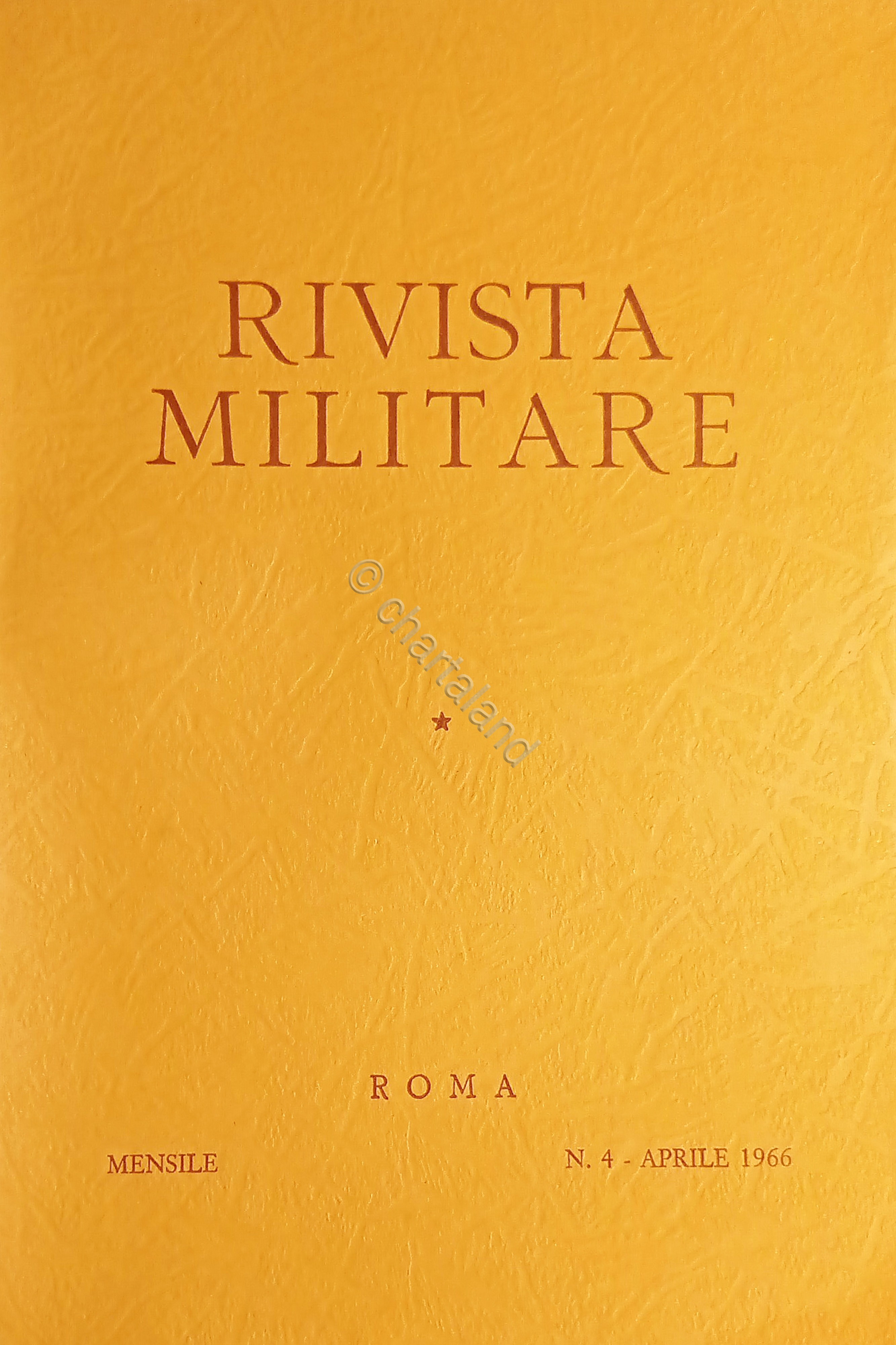 Rivista Militare - Anno XXII - N. 4 - Aprile …