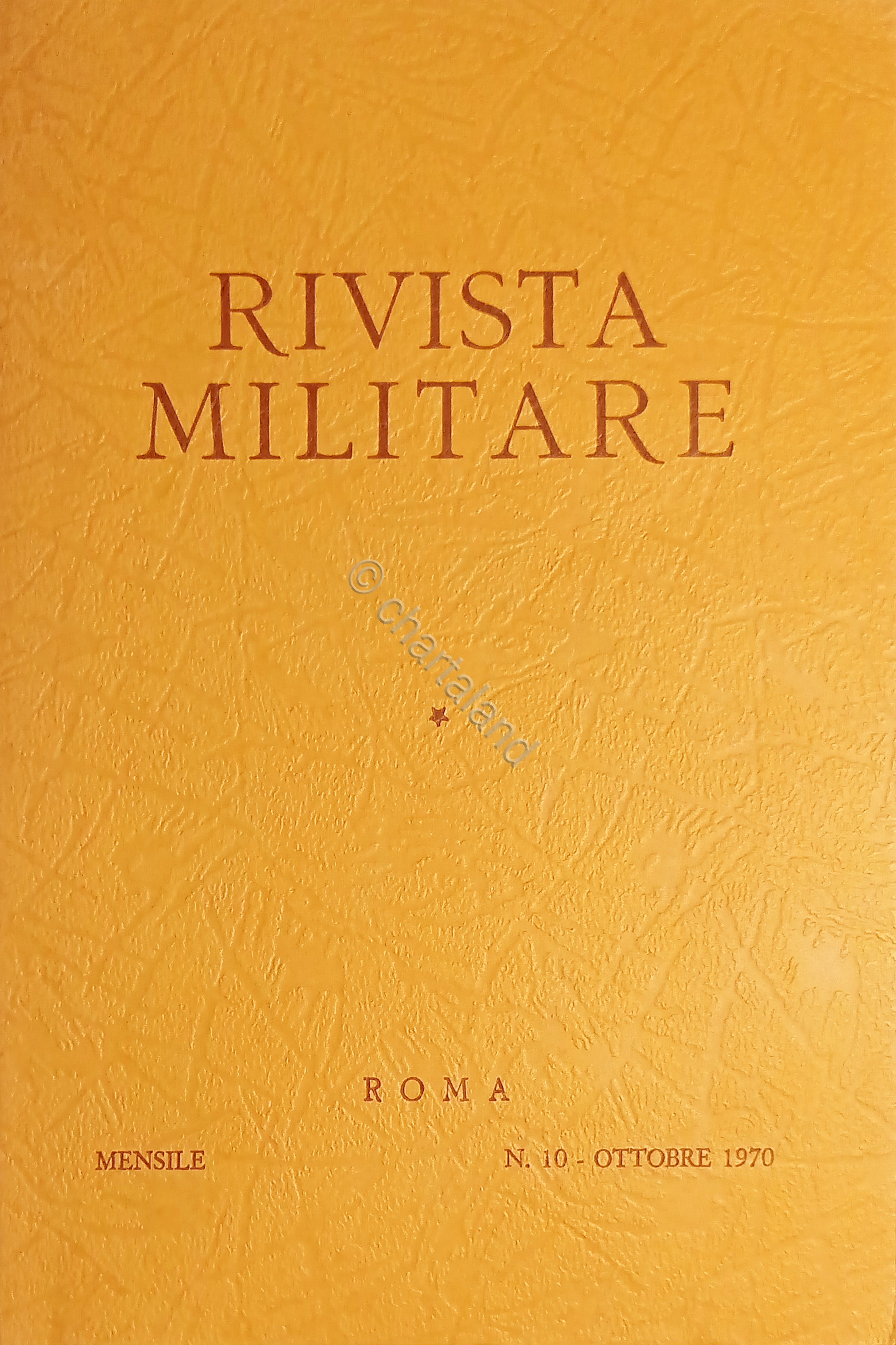 Rivista Militare - Anno XXVI - N. 10 - Ottobre …
