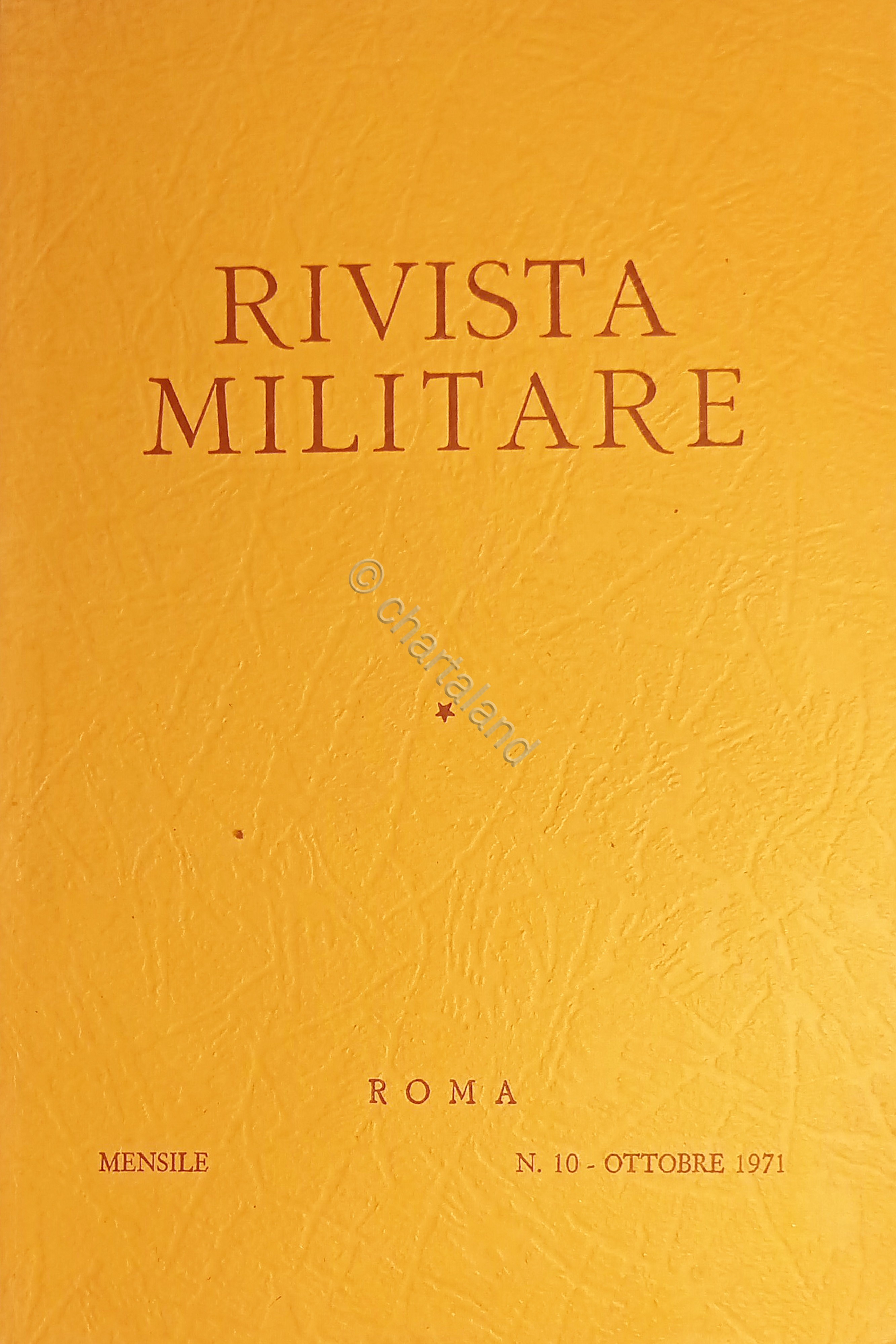 Rivista Militare - Anno XXVII - N. 10 - Ottobre …