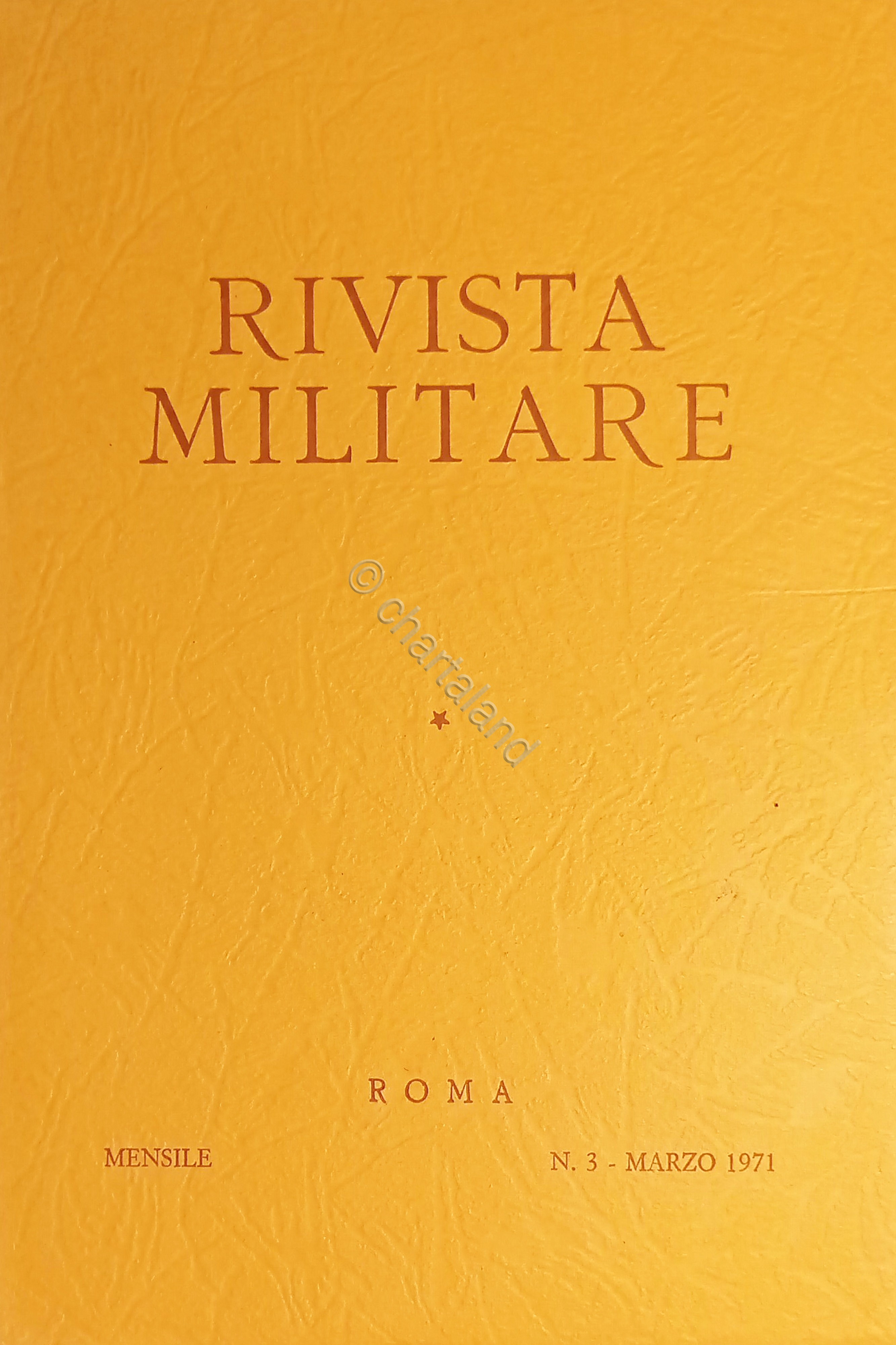 Rivista Militare - Anno XXVII - N. 3 - Marzo …