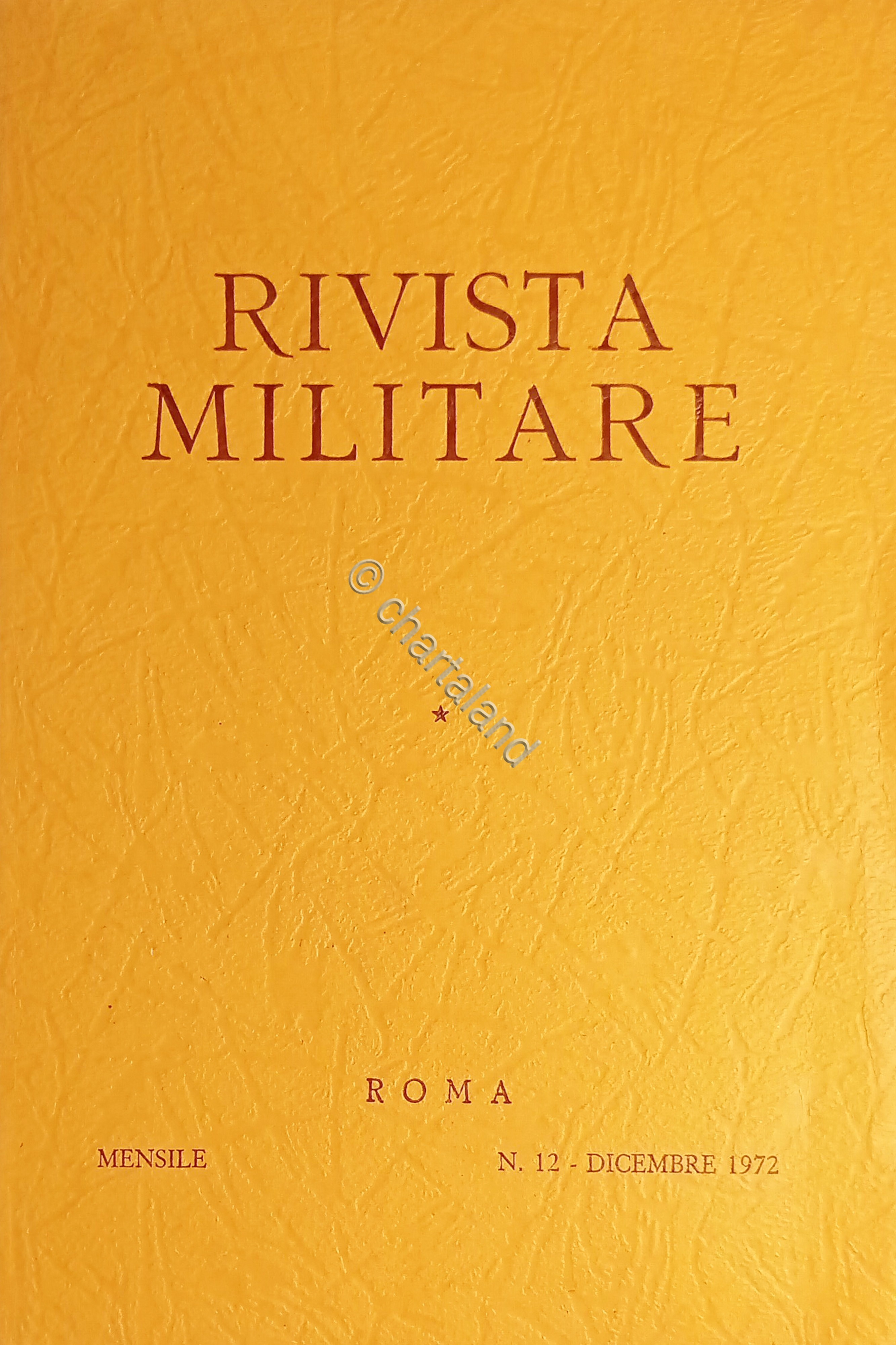 Rivista Militare - Anno XXVIII - N. 12 - Dicembre …