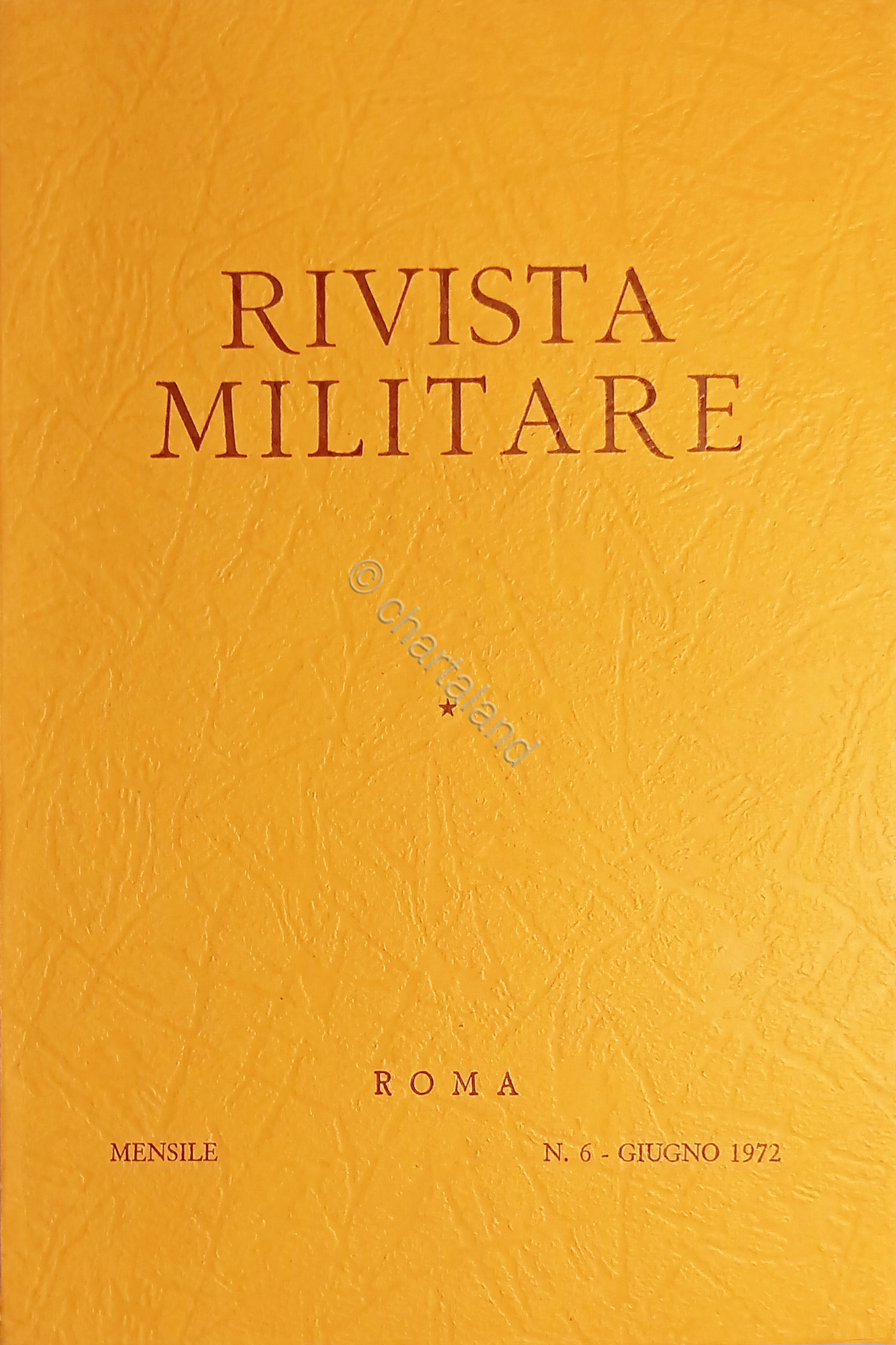 Rivista Militare - Anno XXVIII - N. 6 - Giugno …