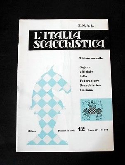 Rivista Scacchi - L' Italia Scacchistica n° 674 - 1961
