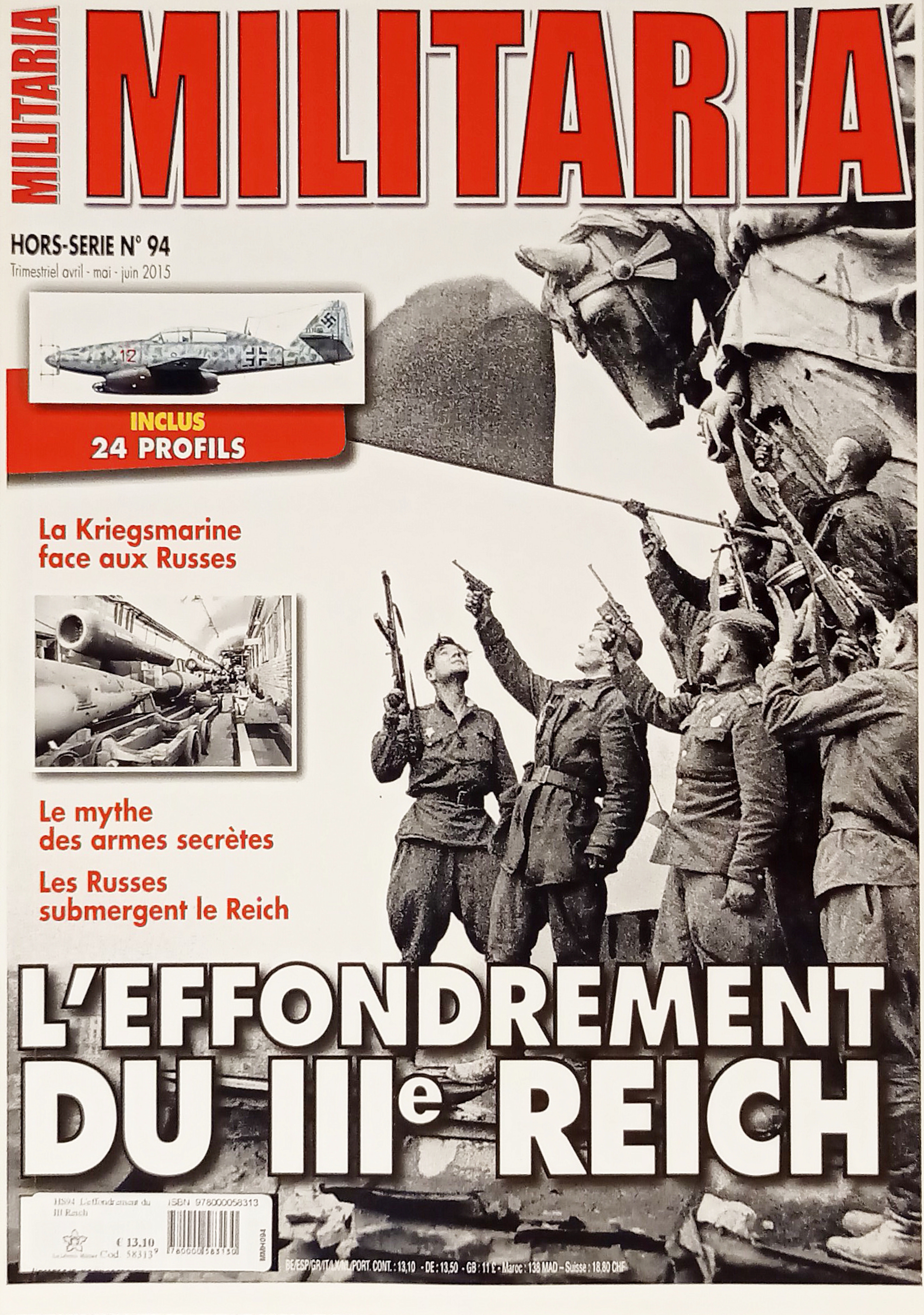 Rivista WWII - Militaria Hors-Série N. 94 - 2015 L'Effondrement …