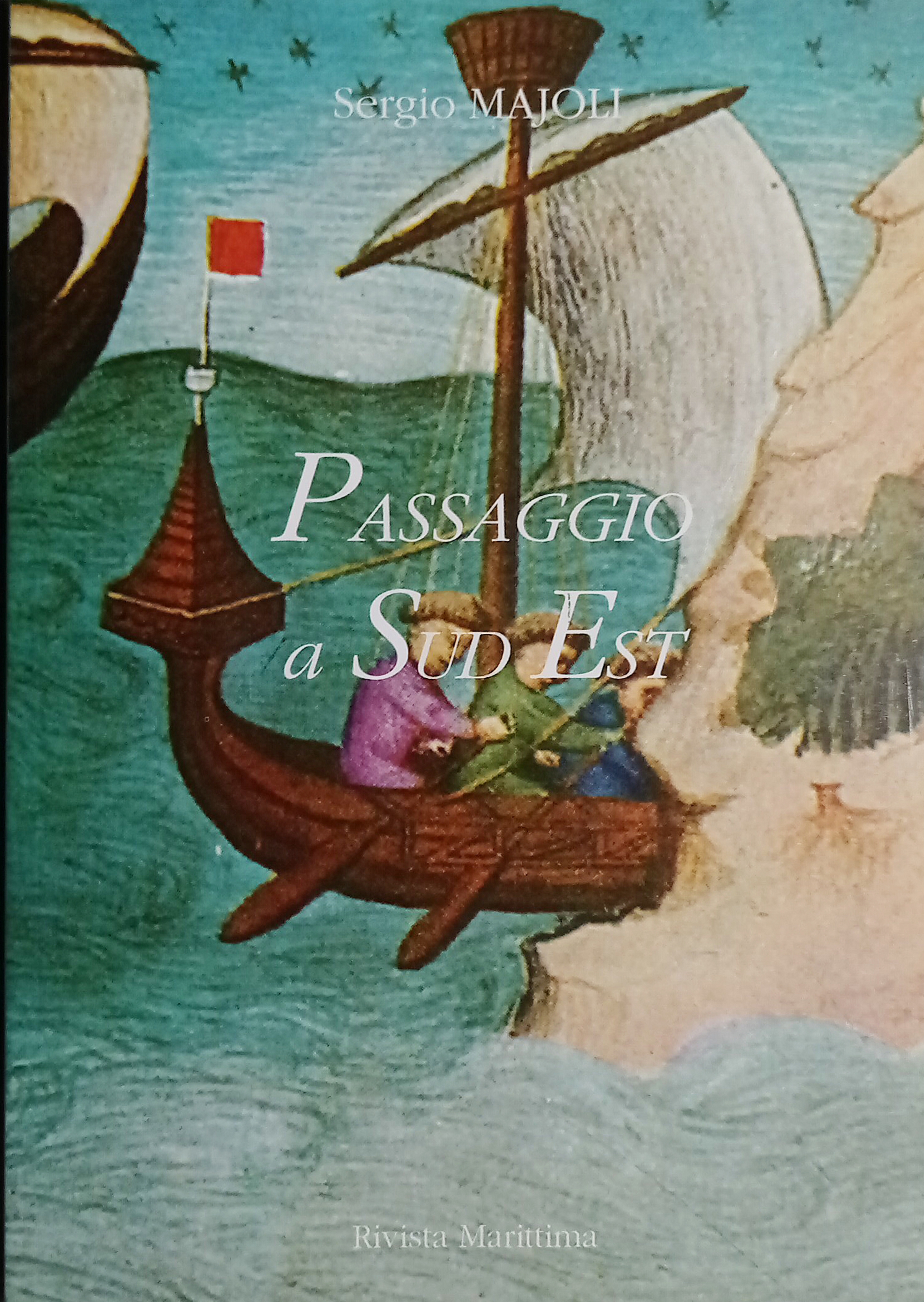 S. Majoli - Passaggio a Sud Est - ed. 2003