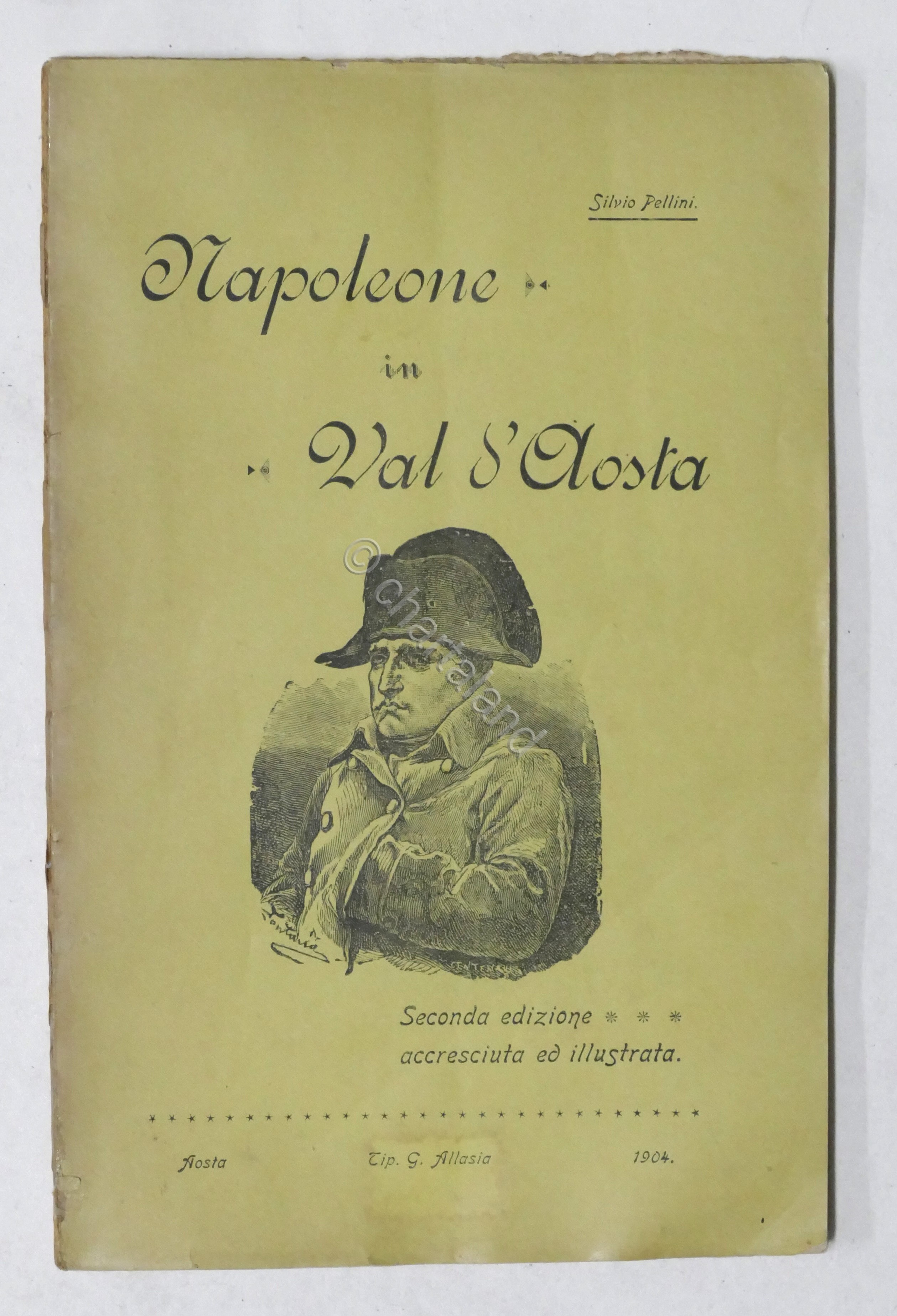 S. Pellini - Napoleone in Val d'Aosta - ed. 1904