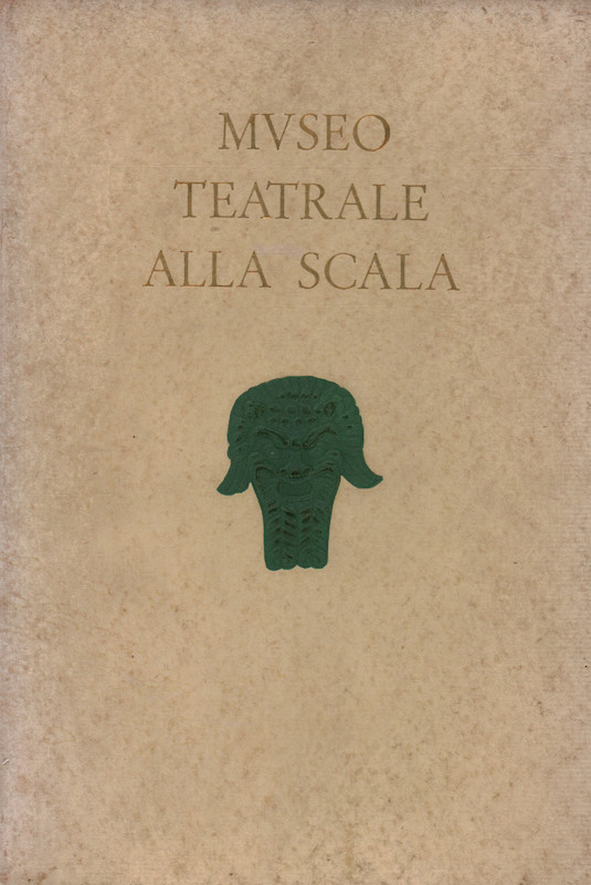 S. Vittadini - Catalogo Museo teatrale alla scala - ed. …