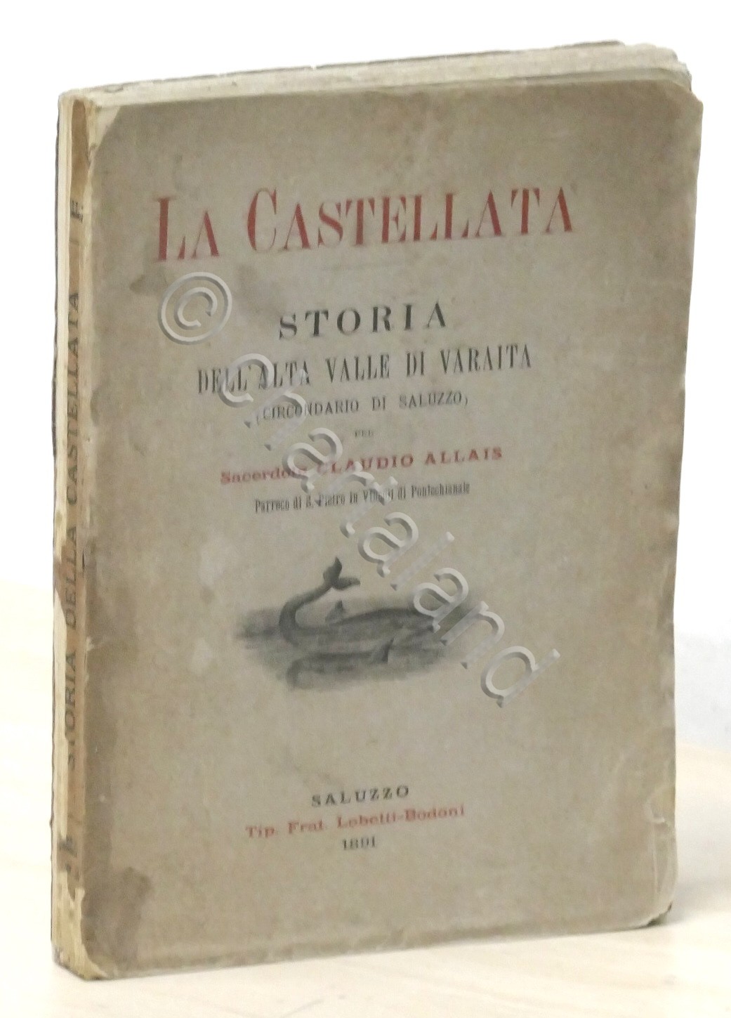 Sacerdote Claudio Allais - La Castellata: storia dell'alta Valle di …