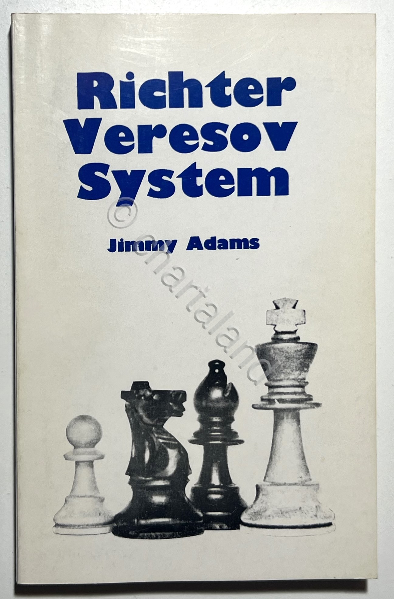 Scacchi - J. Adams - Richter Veresov System - ed. …