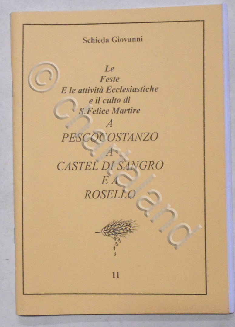 Schieda - Feste di S. Felice Martire a Pescocostanzo e …