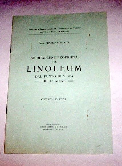 Scienza Tecnica Biancotti Su alcune proprietà d'igiene del Linoleum - …