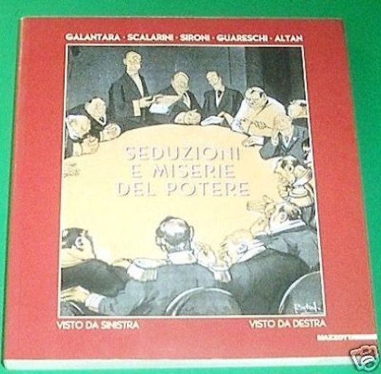 Seduzioni e miserie del potere - 1^ ed 2003 Mazzotta