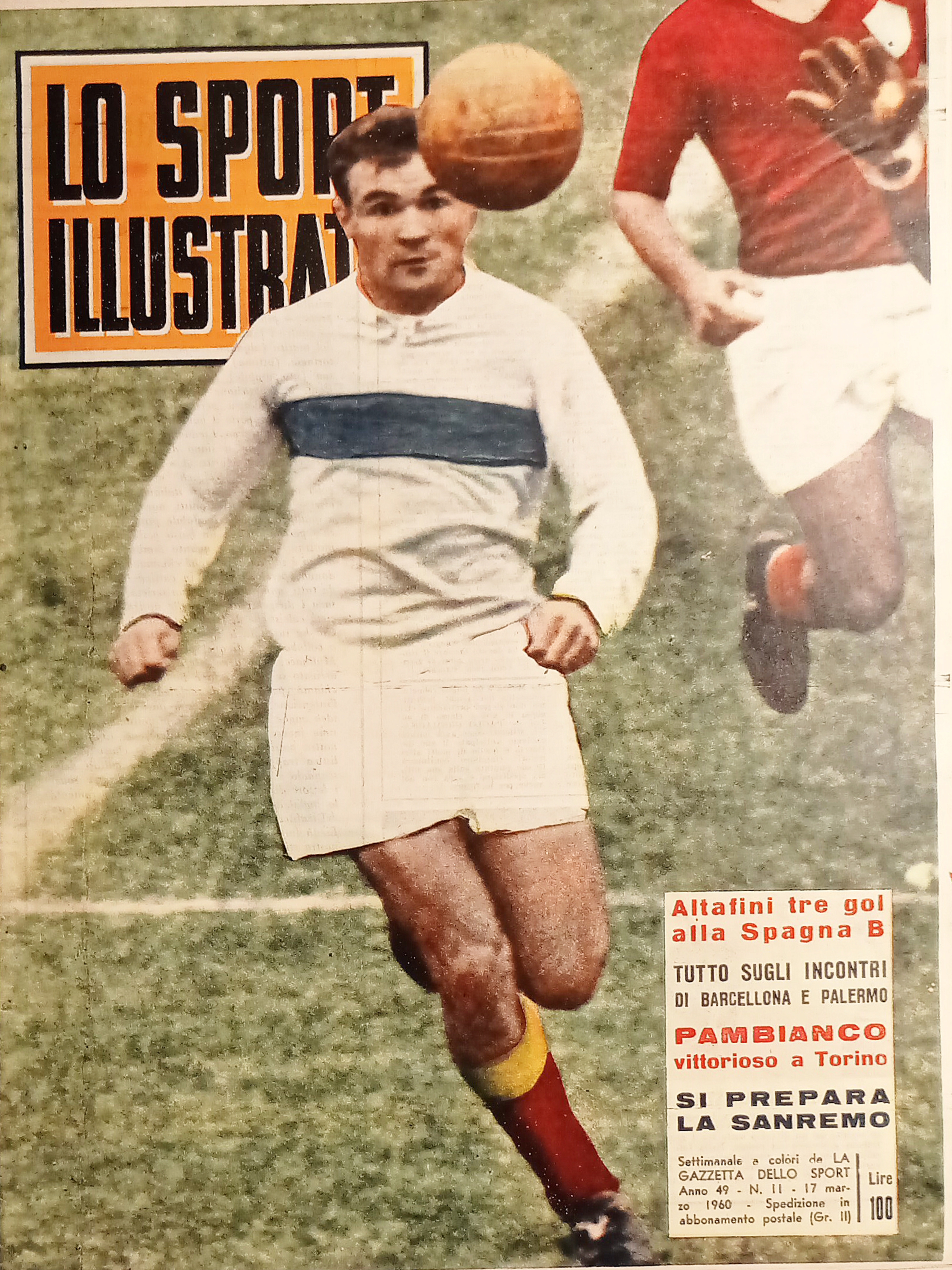 Settimanale - Lo Sport Illustrato N. 11 - José Altafini …