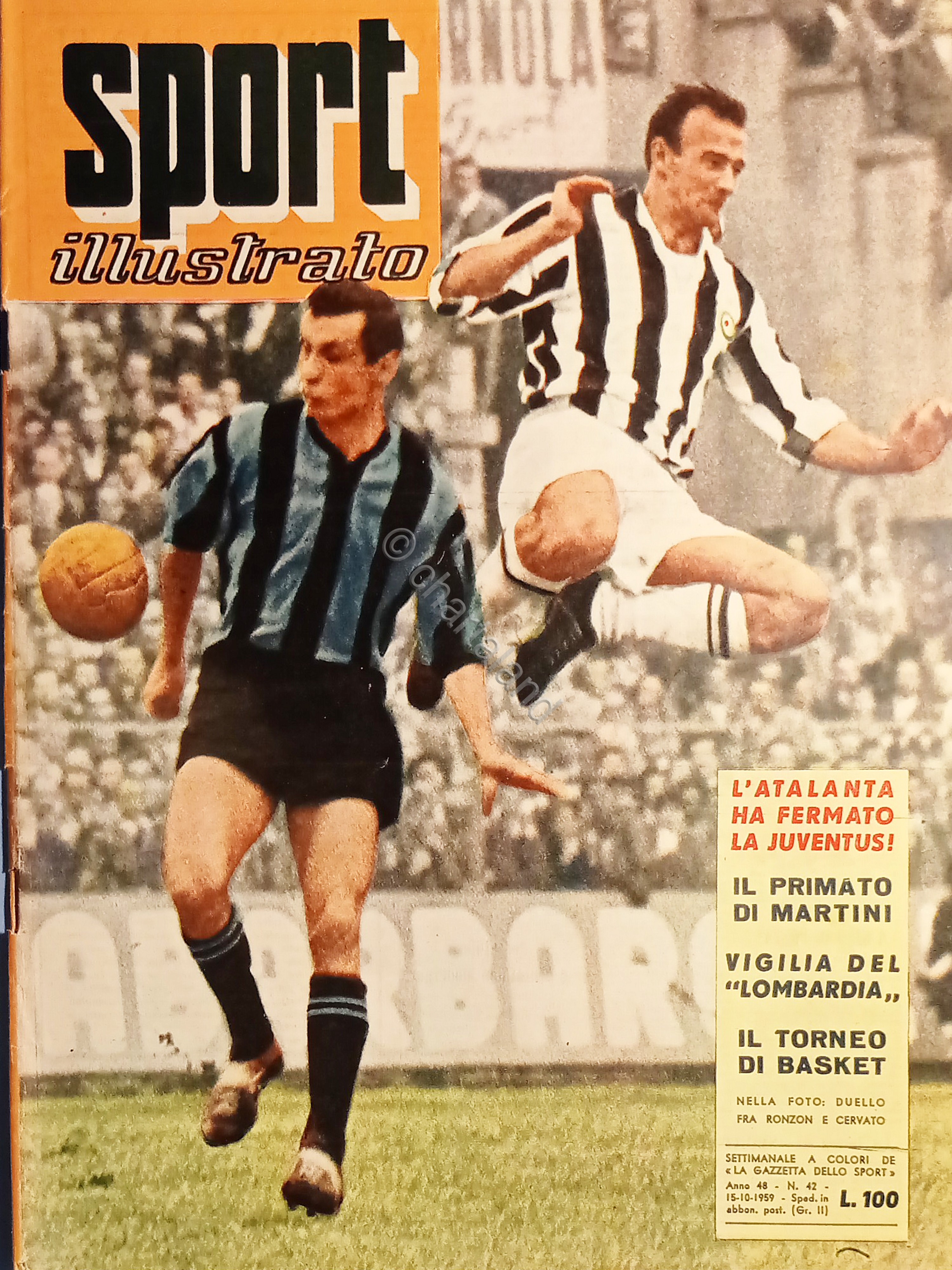 Settimanale - Sport Illustrato N. 42 - L'Atalanta ha fermato …