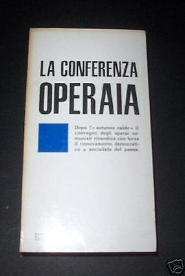Sindacato - Conferenza operaia - Autunno caldo - 1970