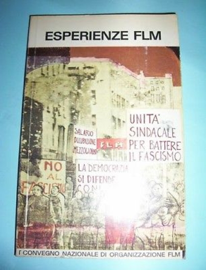 Sindacato - Esperienze FLM - 1^ ed. 1975 ca - …