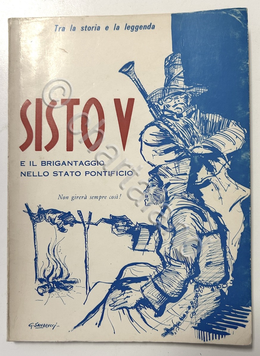 Sisto V e il brigantaggio nello Stato Pontificio - ed. …