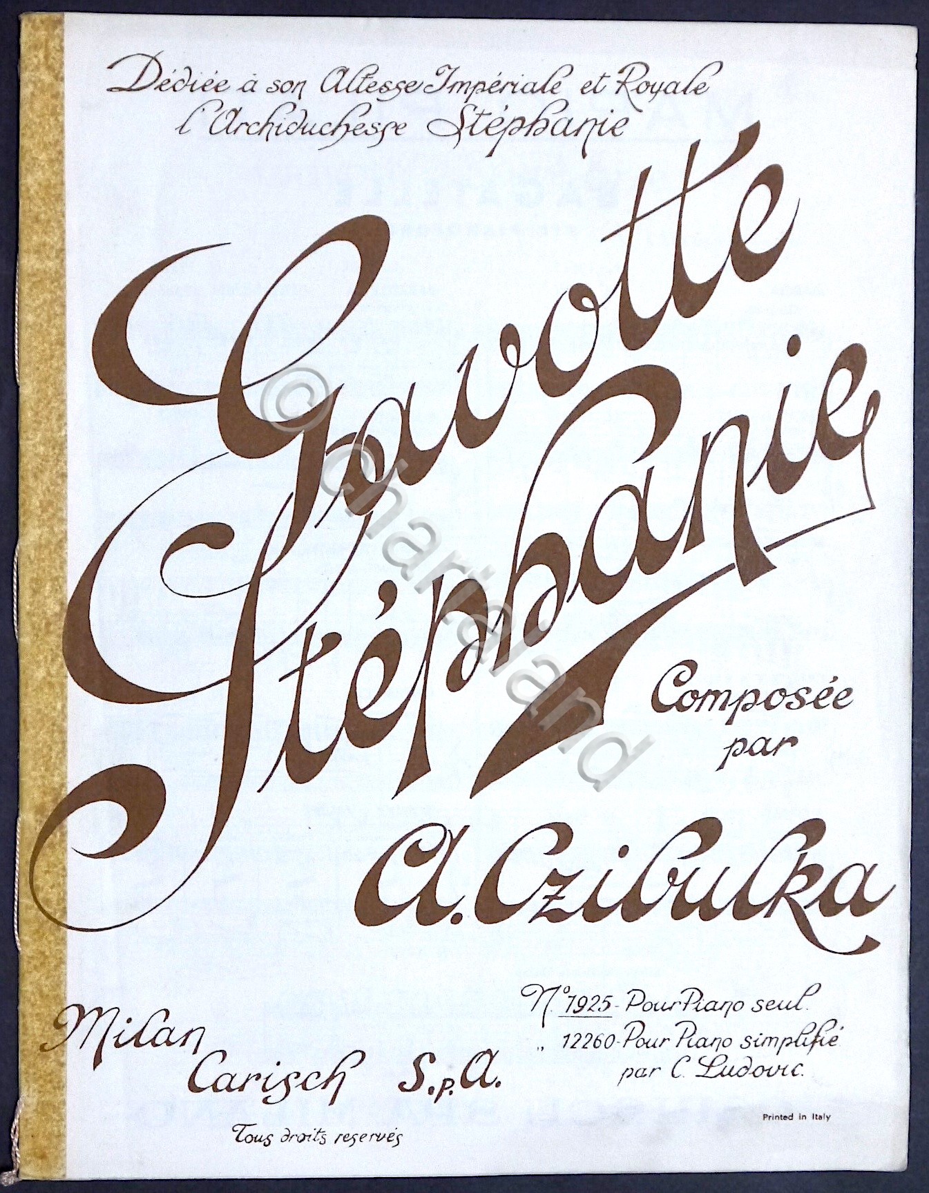 Spartiti - A. Czibulka - Gavotte-Stéphanie - Ed. Carisch