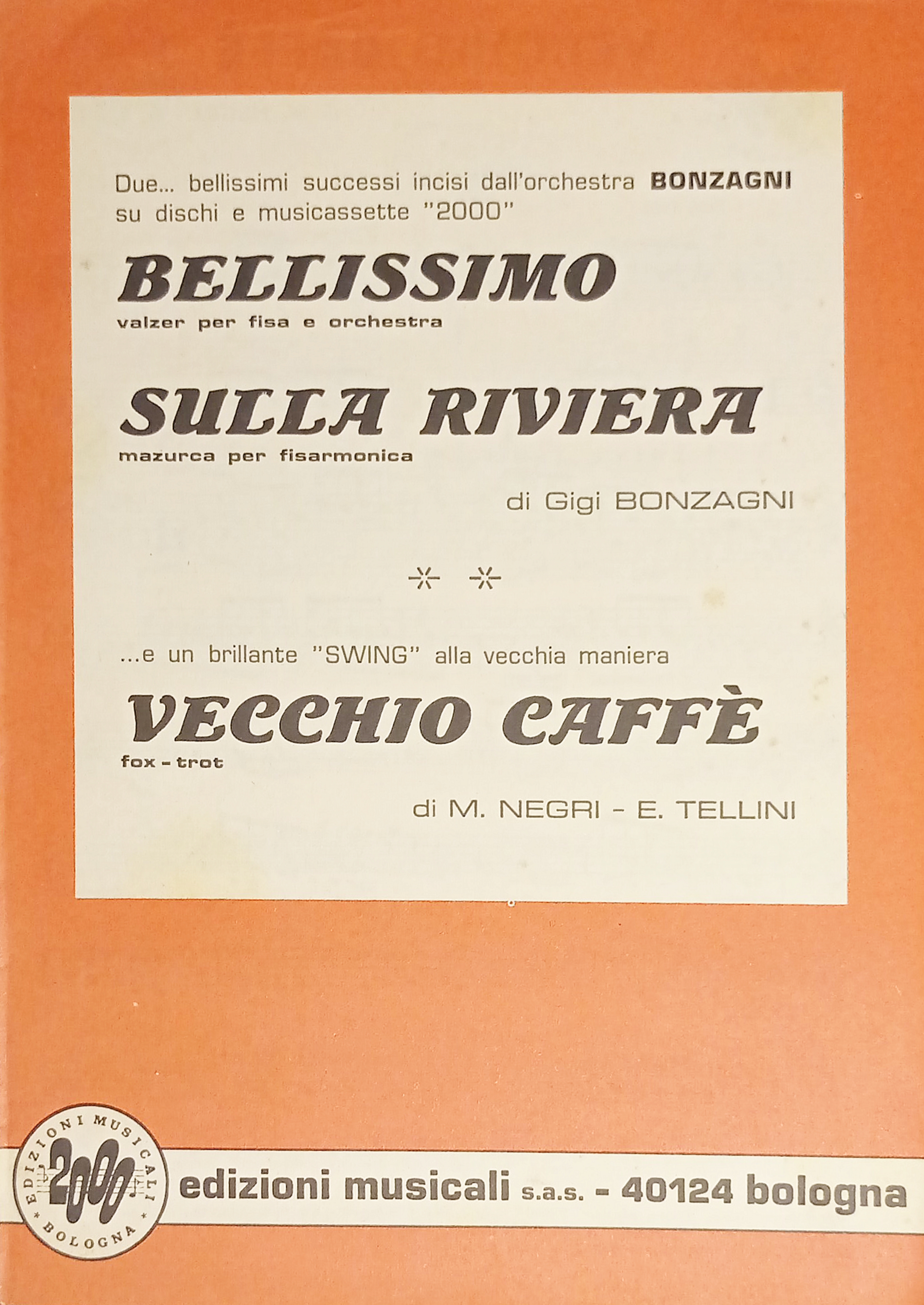 Spartiti - Bellissimo (Valzer) - Sulla Riviera (Mazurca) - Vecchio …