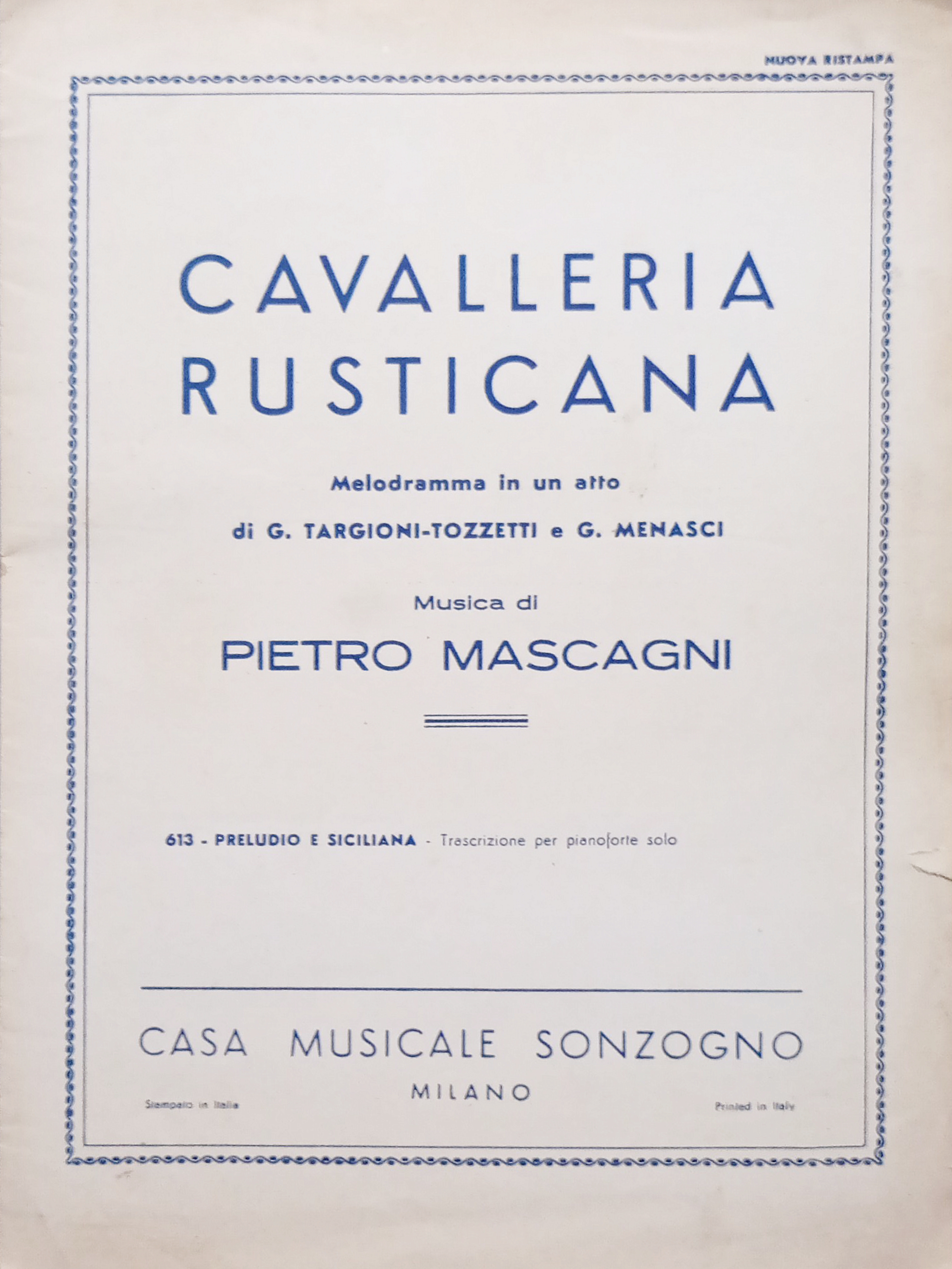 Spartiti - Cavalleria Rusticana - Melodramma in un Atto di …