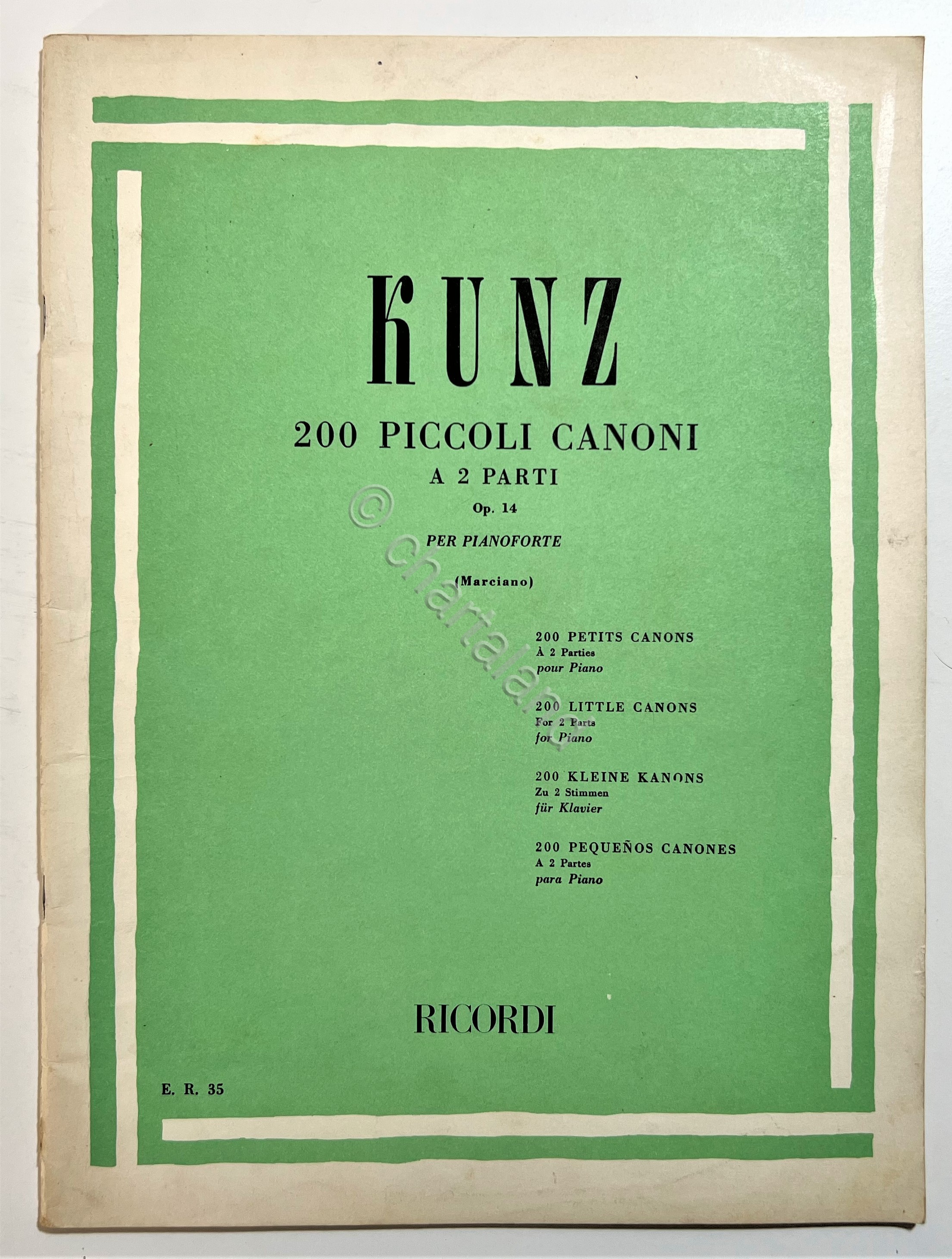 Spartiti - Konrad Max Kunz - 200 Piccoli Canoni a …