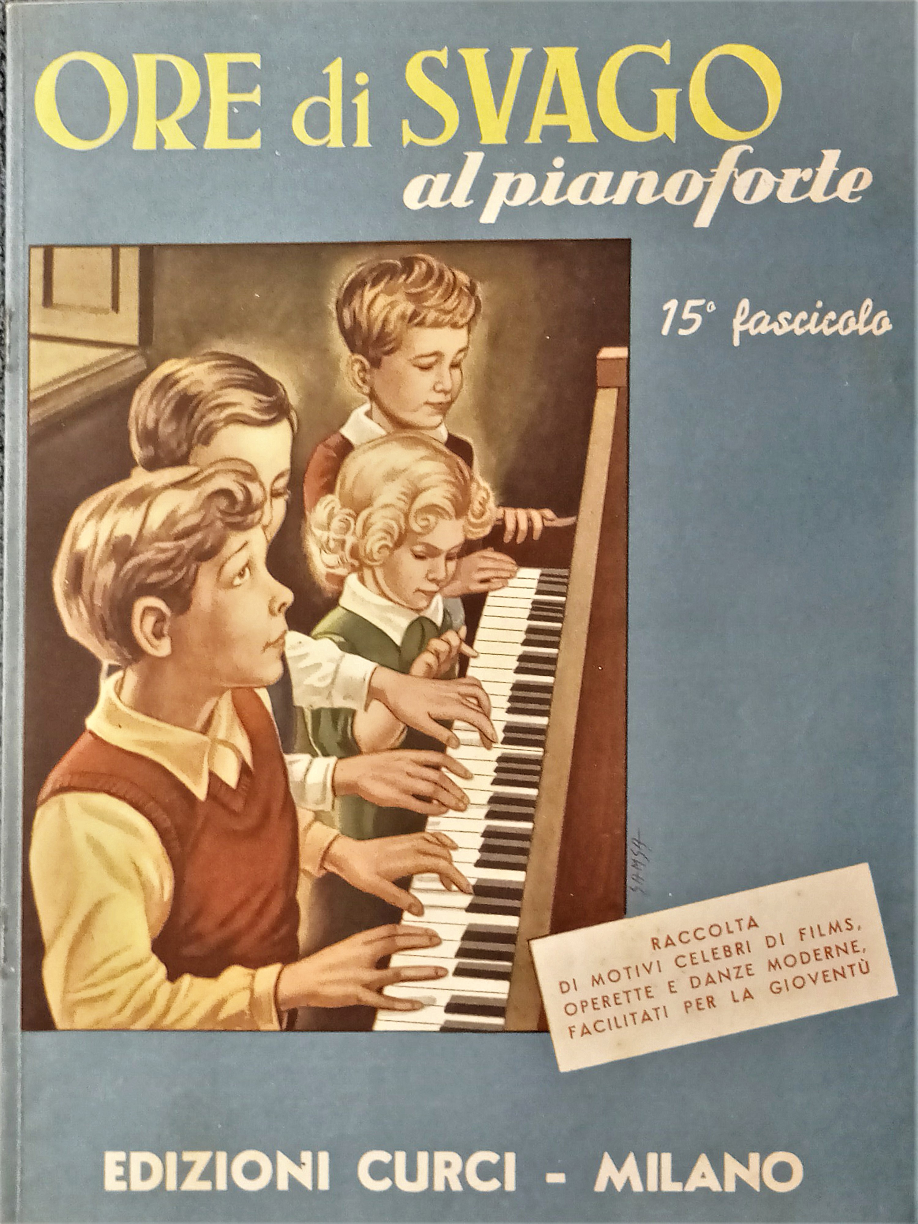 Spartiti - Ore di Svago al Pianoforte - 15 Fascicolo …