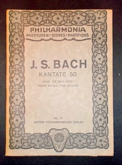 Spartito Philharmonia Partituren Scores Partitions J. S. Bach Kantate 50