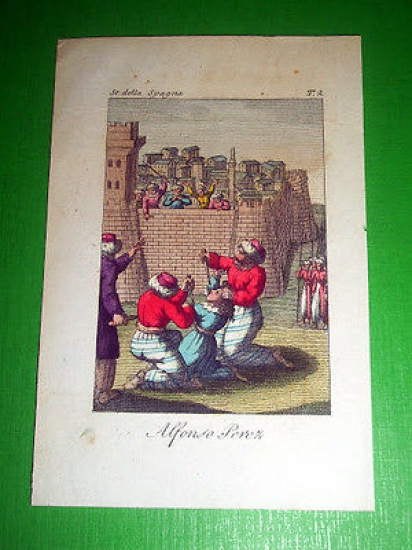 Stampa Incisione acquerellata - Alfonso Perez ( storia della Spagna …