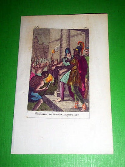 Stampa Incisione acquerellata - Giuliano acclamato imperatore - 1800 ca