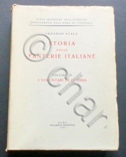 Stato Maggiore - E. Scala - Storia Fanterie Italiane - …
