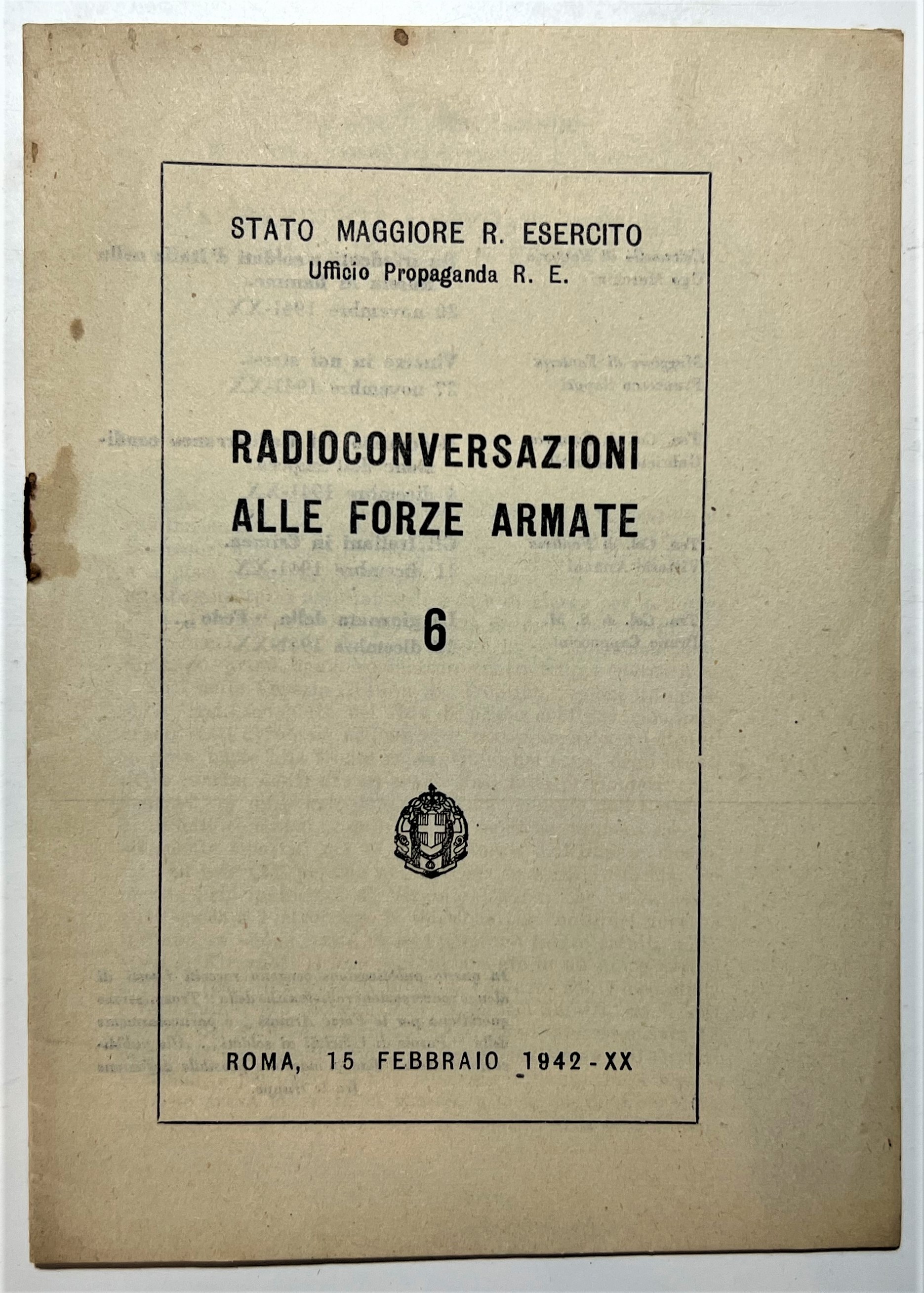 Stato Maggiore R. Esercito - Radioconversazioni alle Forze Armate N.6 …