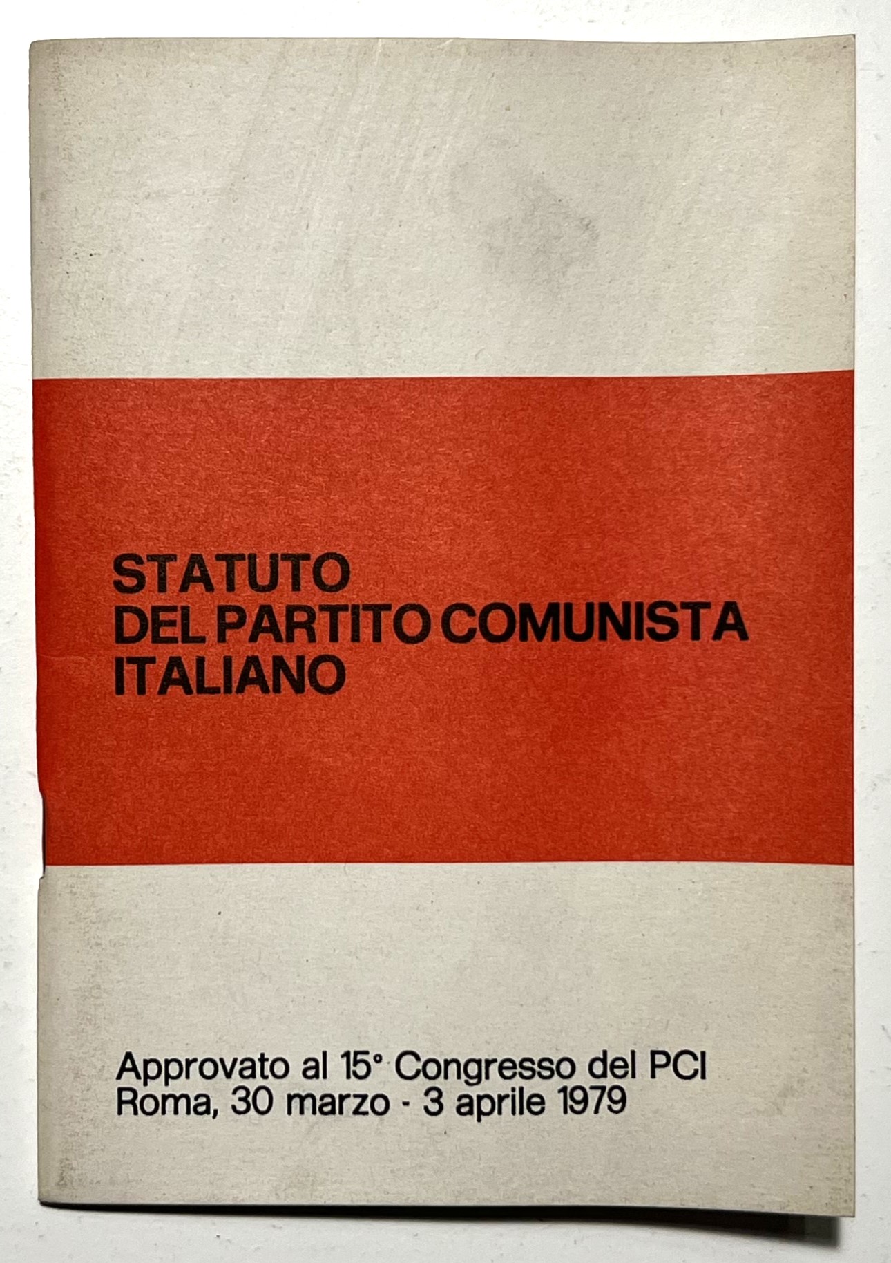 Statuto del Partito Comunista Italiano Approvato al 15° Congresso del …