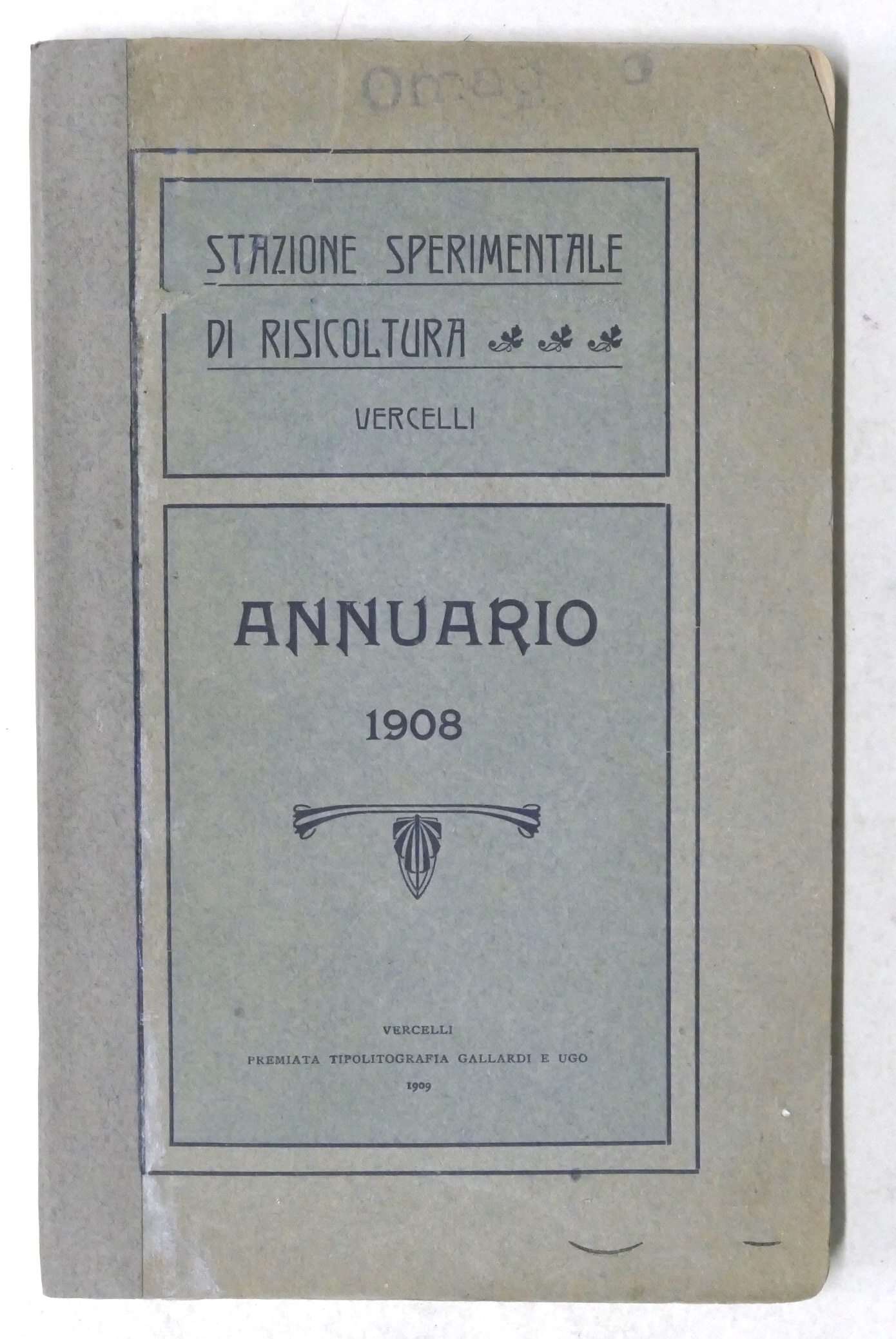 Stazione sperimentale di risicoltura - Vercelli - Annuario 1908 RARO