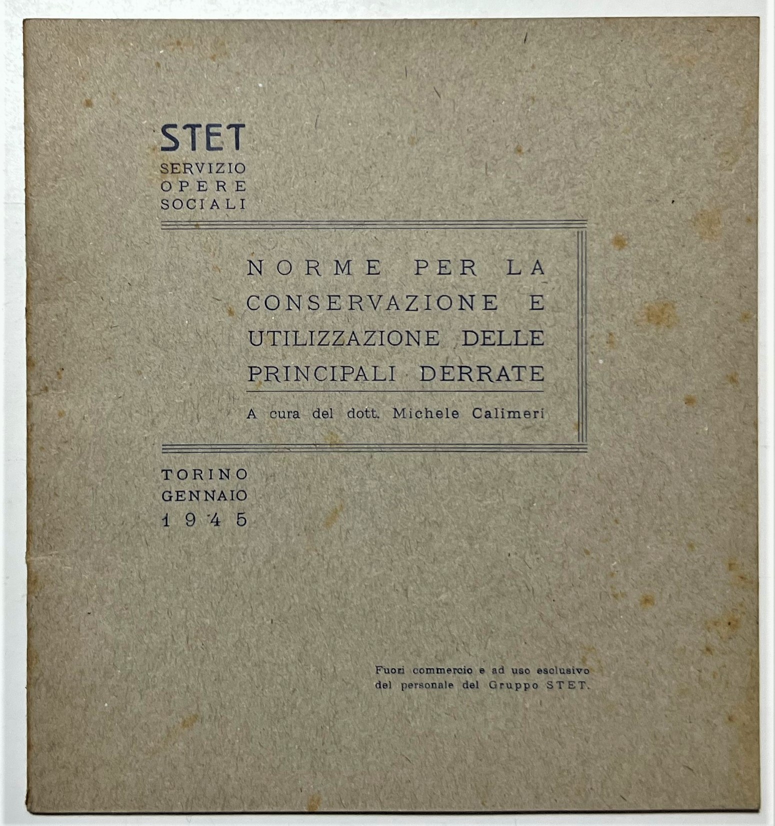 STET - Norme per la Conservazione e Utilizzazione delle Principali …