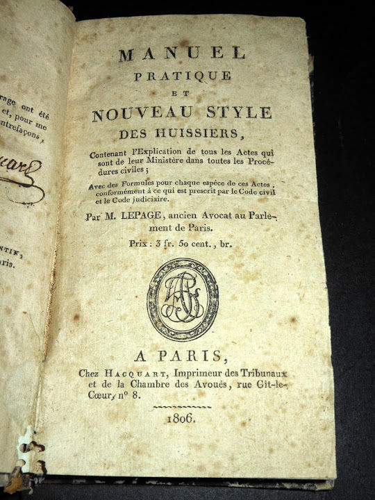 Storia Diritto - Manuel Pratique et Nouveau Style des Huissiers …