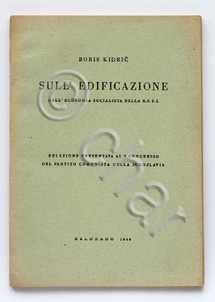 Storia Jugoslavia - Sull'edificazione dell'economia socialista - 1948
