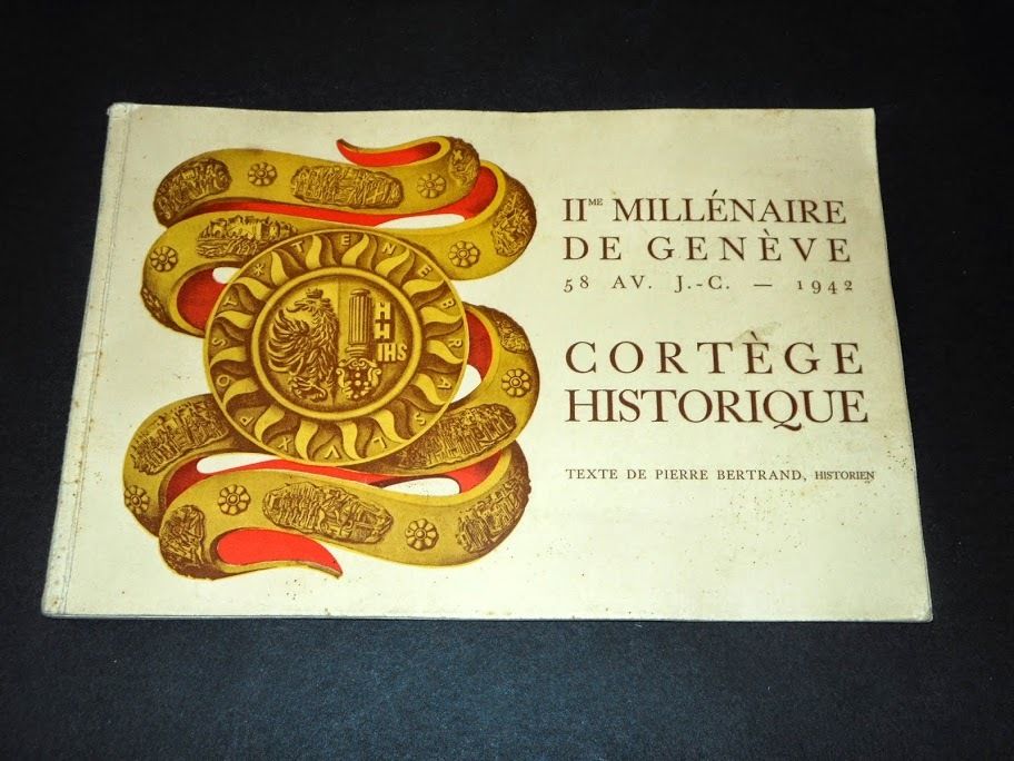 Storia Locale Svizzera Ginevra - II Millénaire de Genève Cortège …