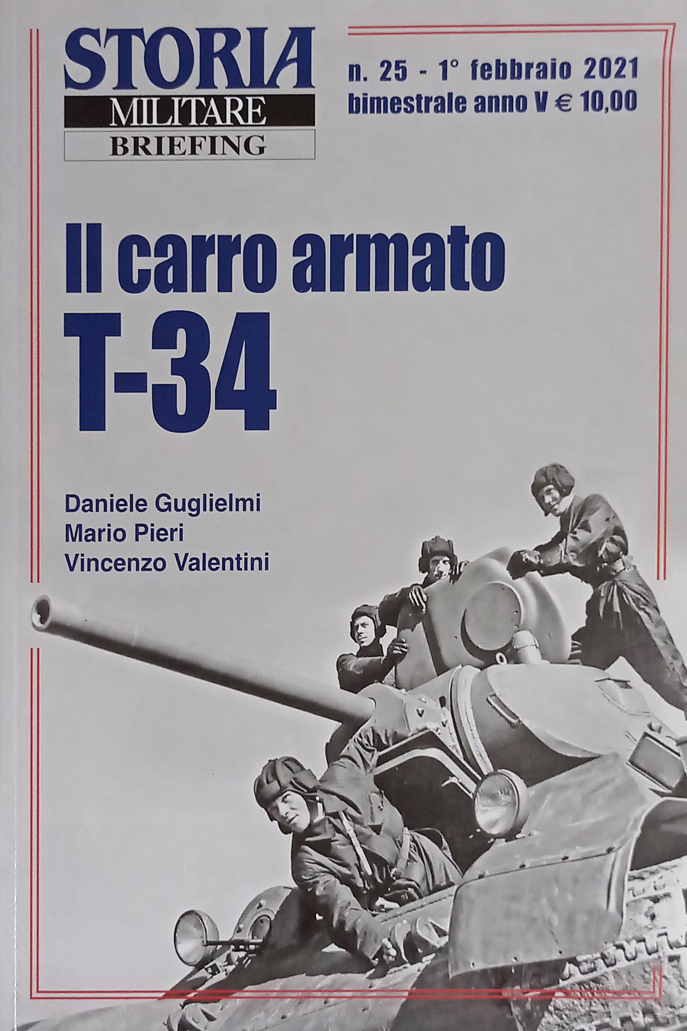 Storia Militare Briefing N. 25 - 2021 Il Carro Armato …