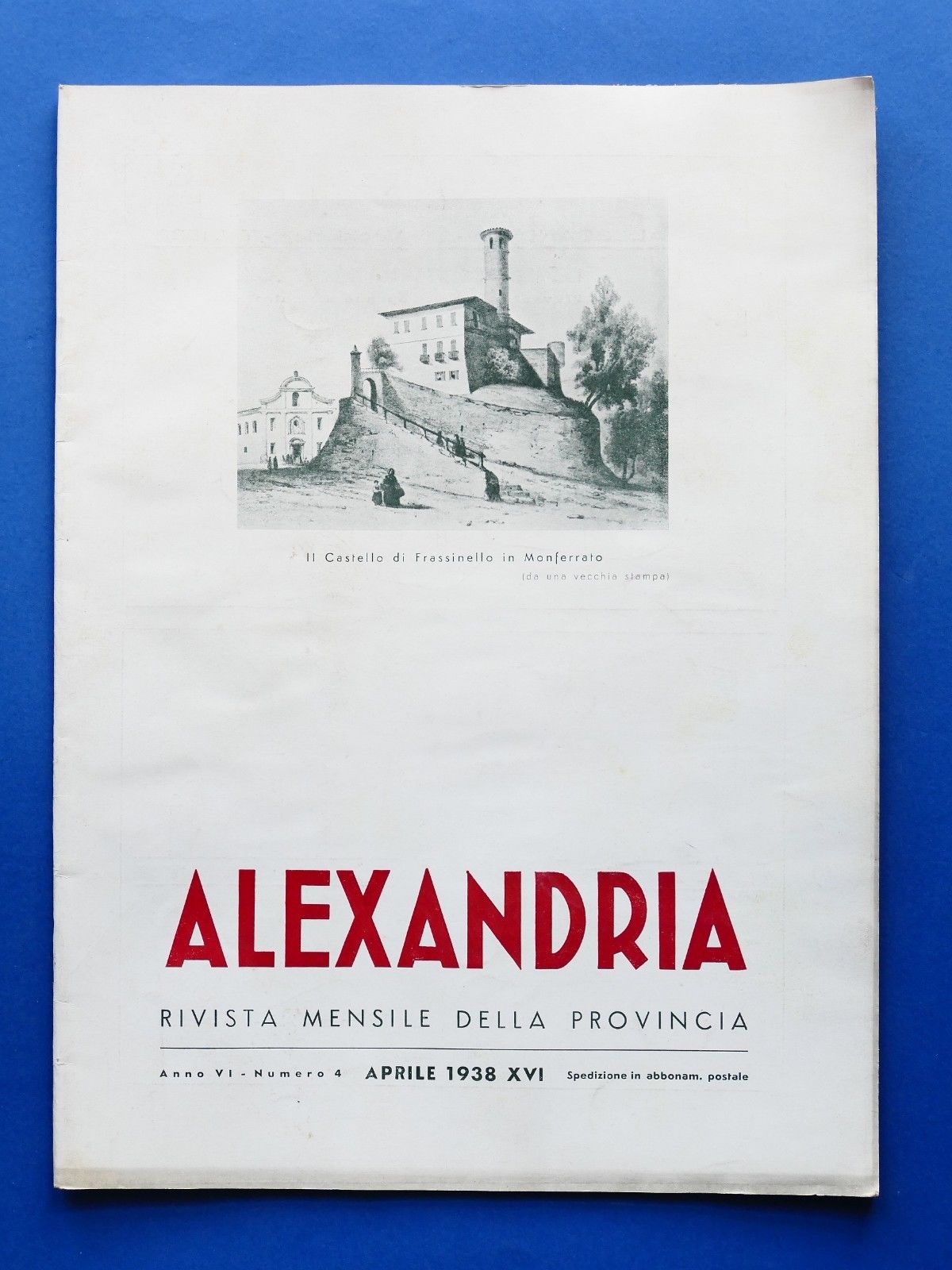 Alexandria Rivista Mensile della Provincia di Alessandria - N° 4 …