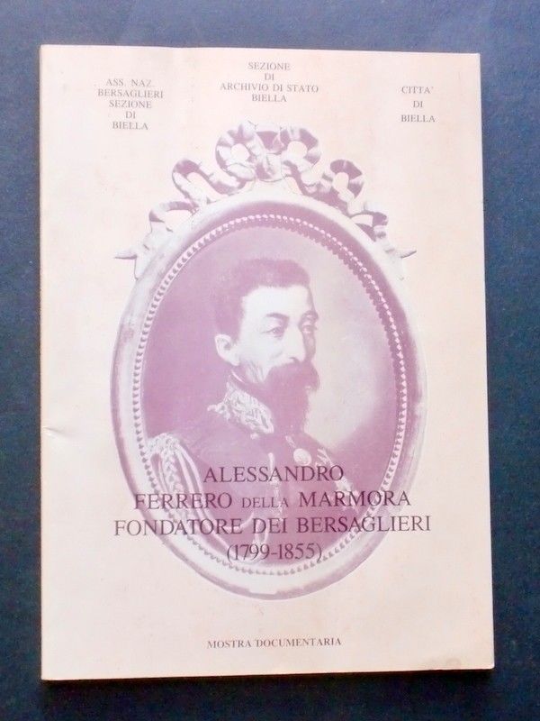 Storia Risorgimento - Alessandro Ferrero della Marmora - 1986